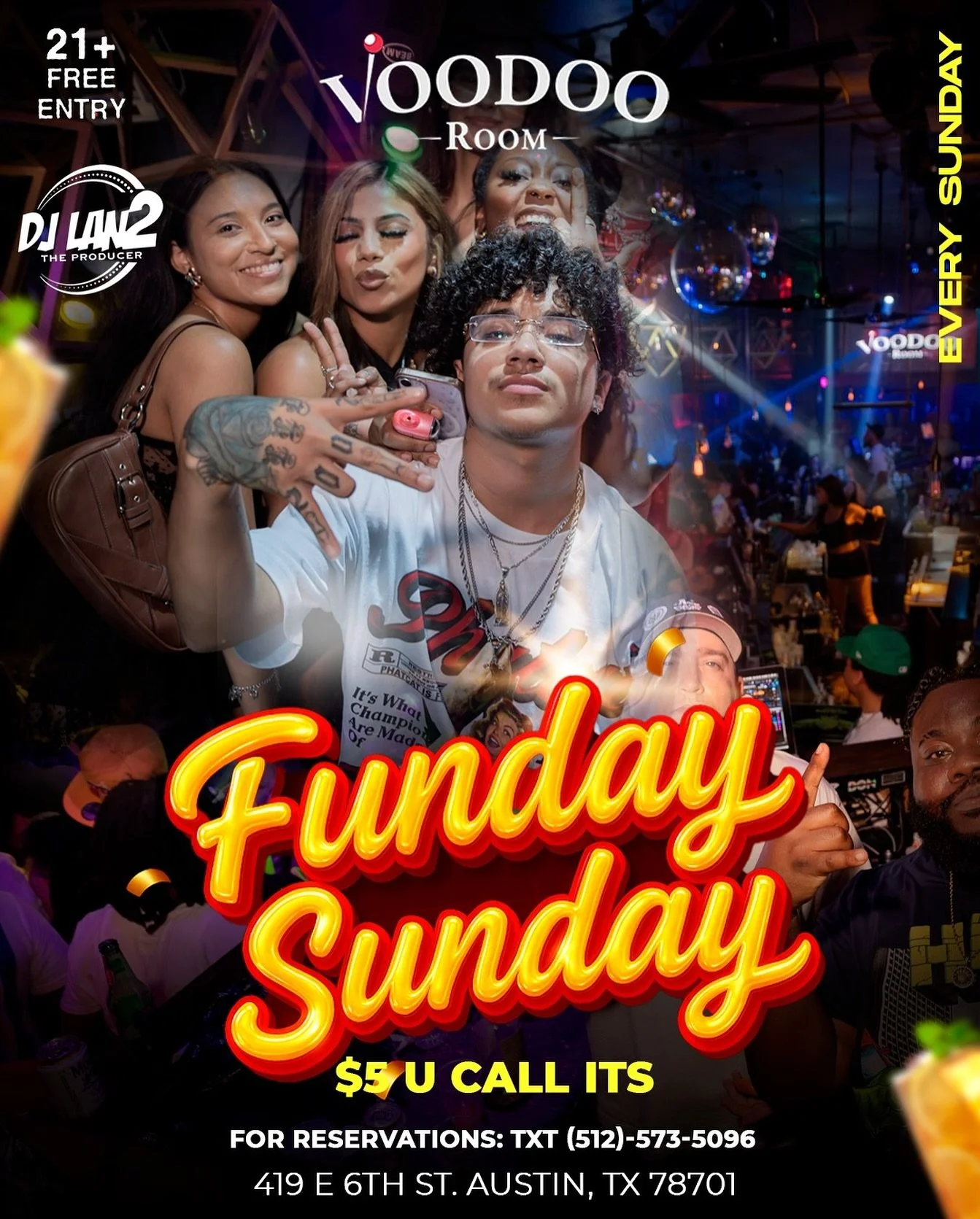 🎉 FUNDAY SUNDAY at VOODOO ROOM! 🎶
We&rsquo;re turning up the vibes tonight with DJ LAN2 on the beats &mdash; good energy, good people, and $5 U-Call-Its all night 🍹🔥

📍 419 E 6th St, Austin, TX
🚪 21+ | Free Entry
📲 Text (512) 573-5096 for tabl