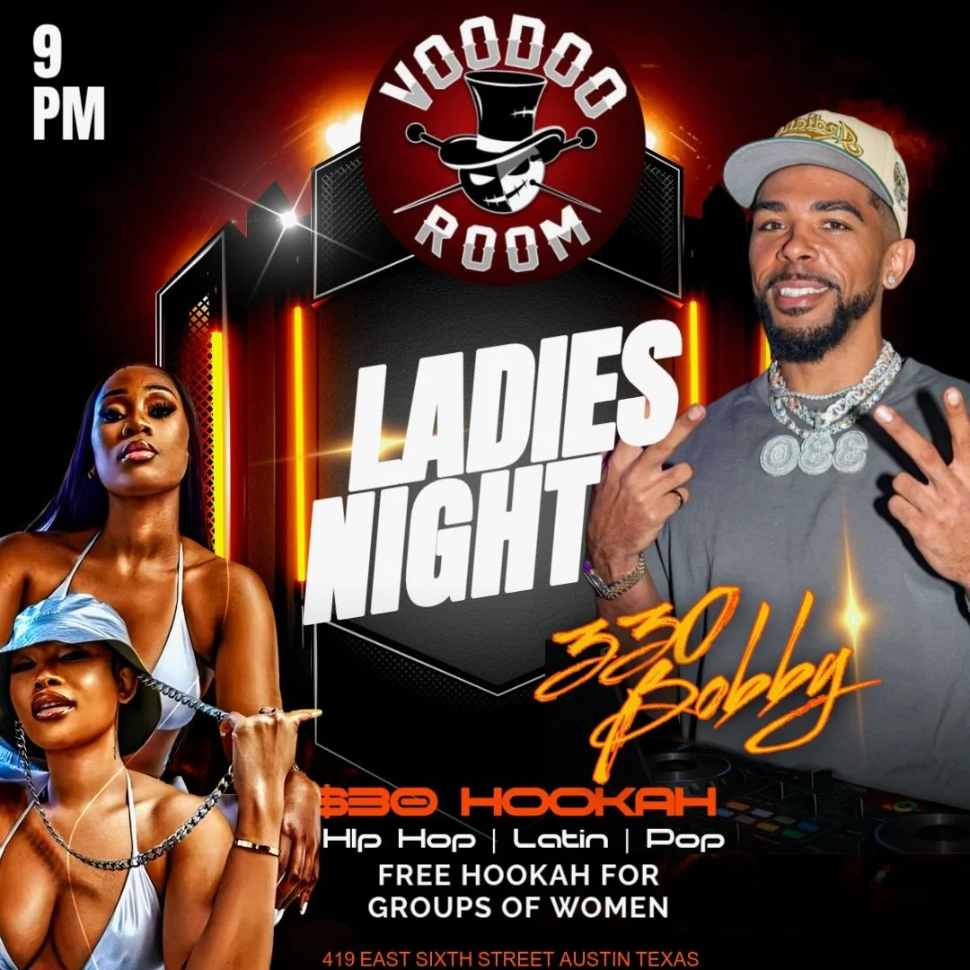 It&rsquo;s Tuesday, ladies&hellip; and the night is yours! 💋🔥

Join us at Voodoo Room for the hottest Ladies Night in Austin.
Bring your squad and turn up the energy &mdash; we&rsquo;ve got the vibes waiting for you.

⏰ 9 PM
🎧 @330bobby in the mix