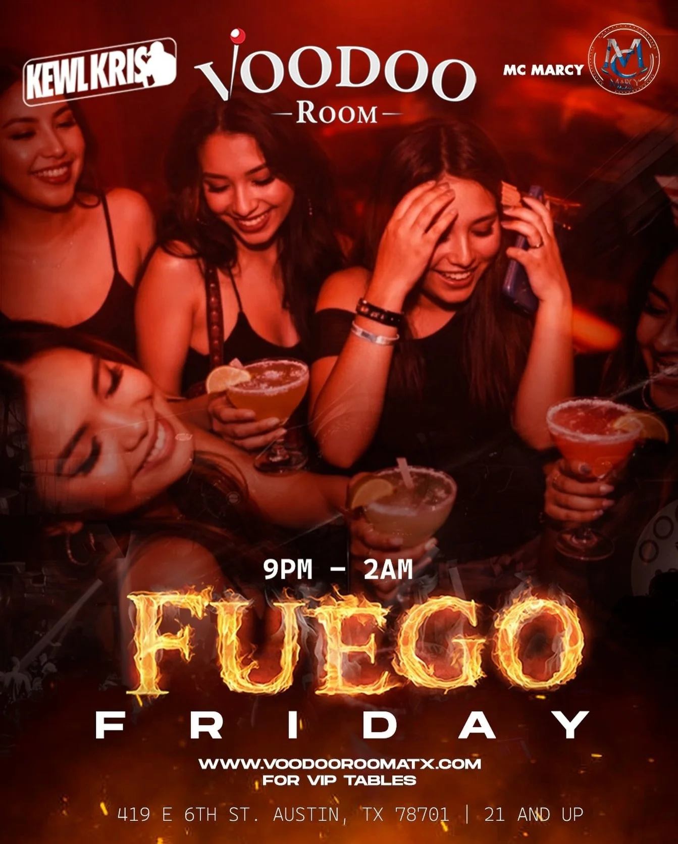 🔥 FUEGO Fridays at Voodoo Room 🔥

Austin&rsquo;s hottest Latin night &mdash; every Friday 9PM&ndash;2AM.
Reggaeton, Dembow, Latin Hits all night long.
Bring the crew and light up your weekend. 😮&zwj;💨🔥

🎧 KewlKris
🎤 MC Marcy
🍾 VIP Tables: voo