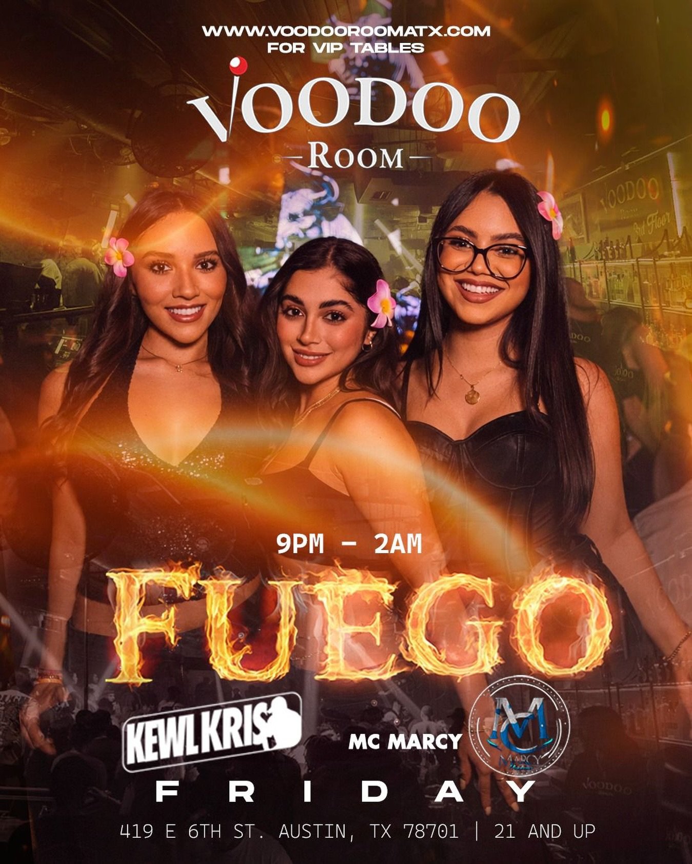🔥 TONIGHT AT VOODOO ROOM 🔥

It&rsquo;s FUEGO FRIDAY and we&rsquo;re turning up 6th Street all night long 💃🏽🔥

🕘 9PM &ndash; 2AM
🎧 KEWL KRIS
🎤 MC MARCY
📍 419 E 6th St, Austin TX
🔞 21+

Reggaeton. Perreo. Latin vibes.
No excuses &mdash; this 