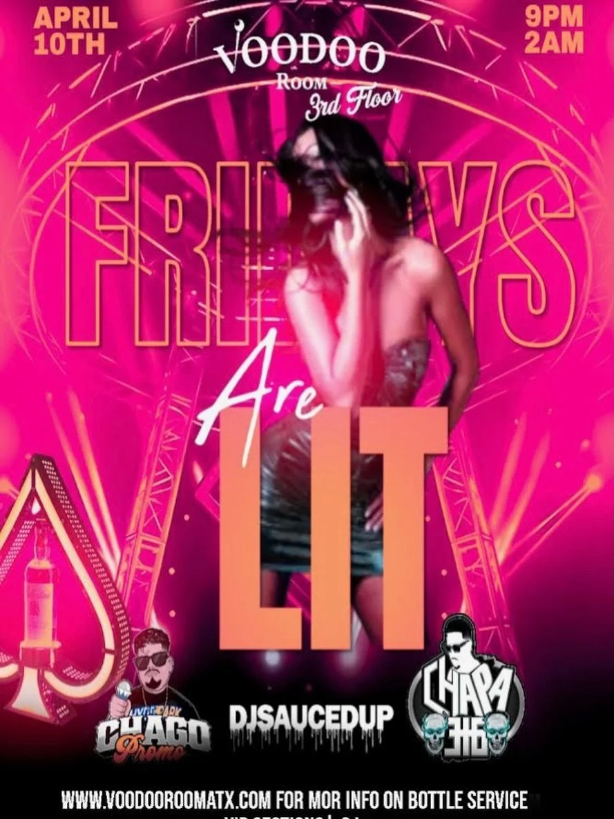 🔥 FRIDAYS ARE LIT 🔥

Get ready for a night you won&rsquo;t forget&hellip;
✨ FRIDAYS ARE LIT at the Voodoo Room (3rd Floor) ✨

🗓 April 10th
⏰ 9PM &ndash; 2AM

Expect high energy, good music, and nonstop vibes all night long 💃🏽🕺🏽

🍾 Bottle serv