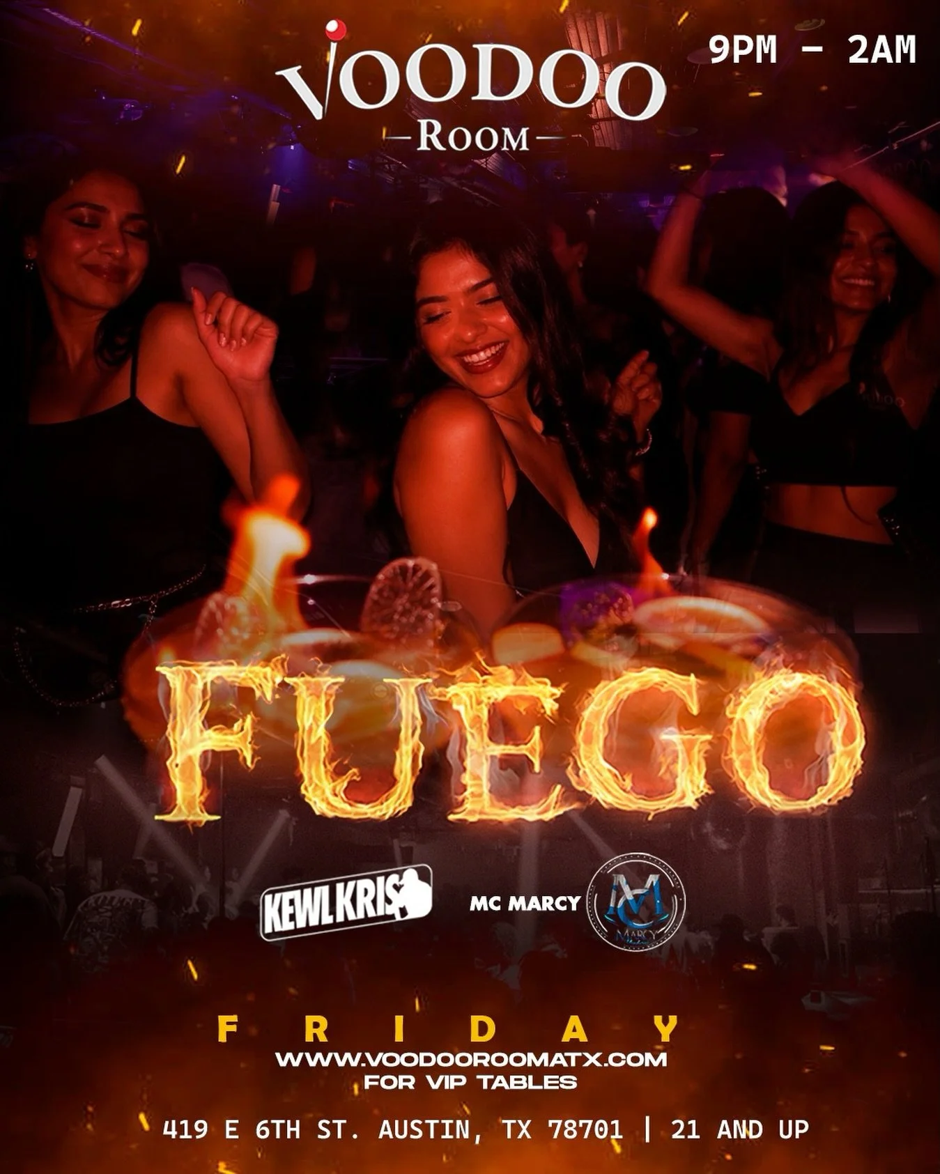 🔥 Tonight at Voodoo Room: FUEGO 🔥Austin, we&rsquo;re bringing the heat from 9PM&ndash;2AM.Sounds by Kewl Kris &amp; MC Marcy, drinks flowing, dance floor lit all night.

📍Voodoo Room | 419 E 6th St🎉 21+ | VIP tables availableDress cute, bring ene