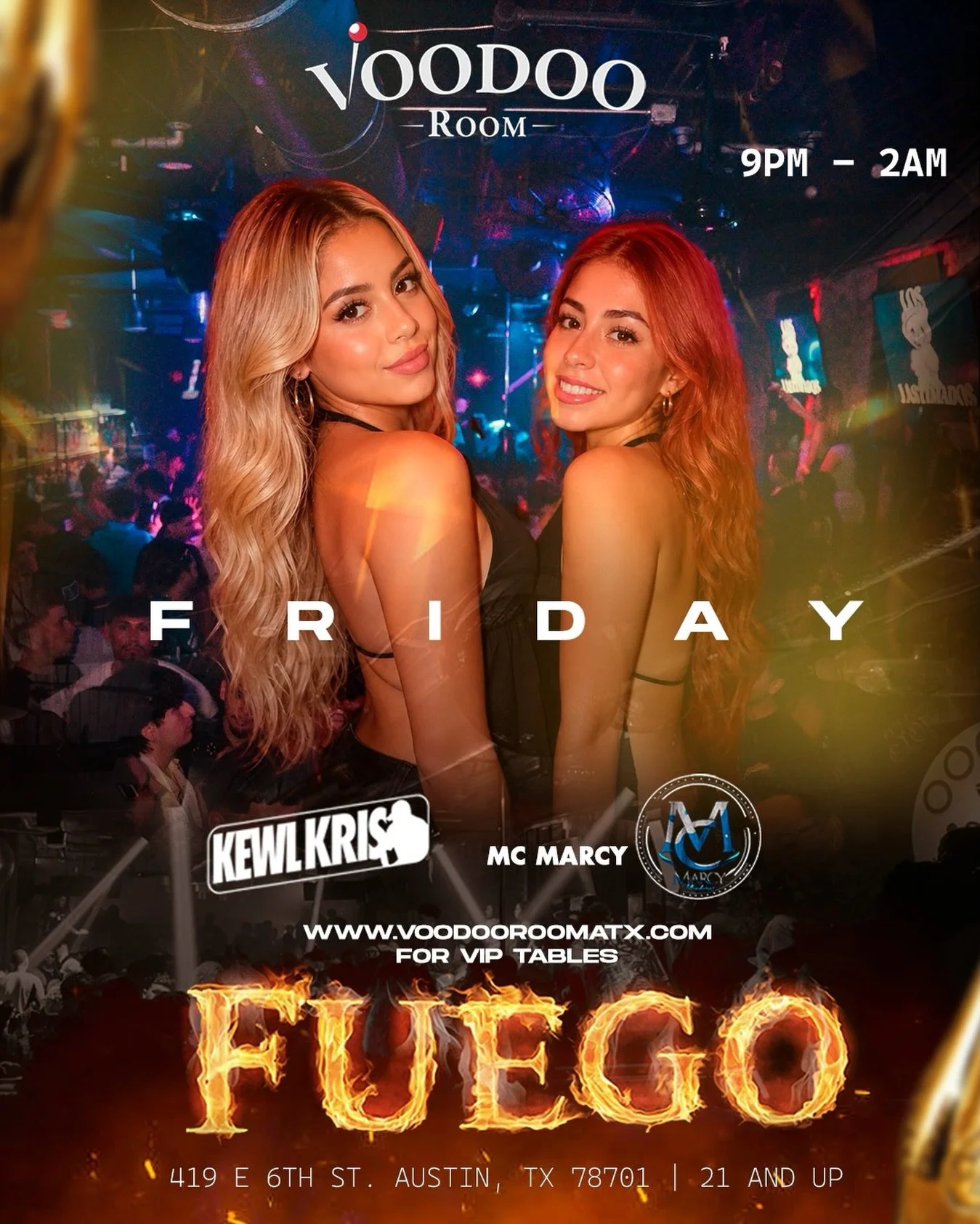 🔥 TONIGHT AT VOODOO ROOM 🔥

Step into the heat&hellip; FUEGO FRIDAY is going down 🔥

🎧 Sounds by KEWLKRIS
🎤 Hosted by MC Marcy
🕘 9PM &ndash; 2AM

Expect high energy, packed dance floor, and nothing but vibes all night long 💃🏽🕺🏽

📍 419 E 6t
