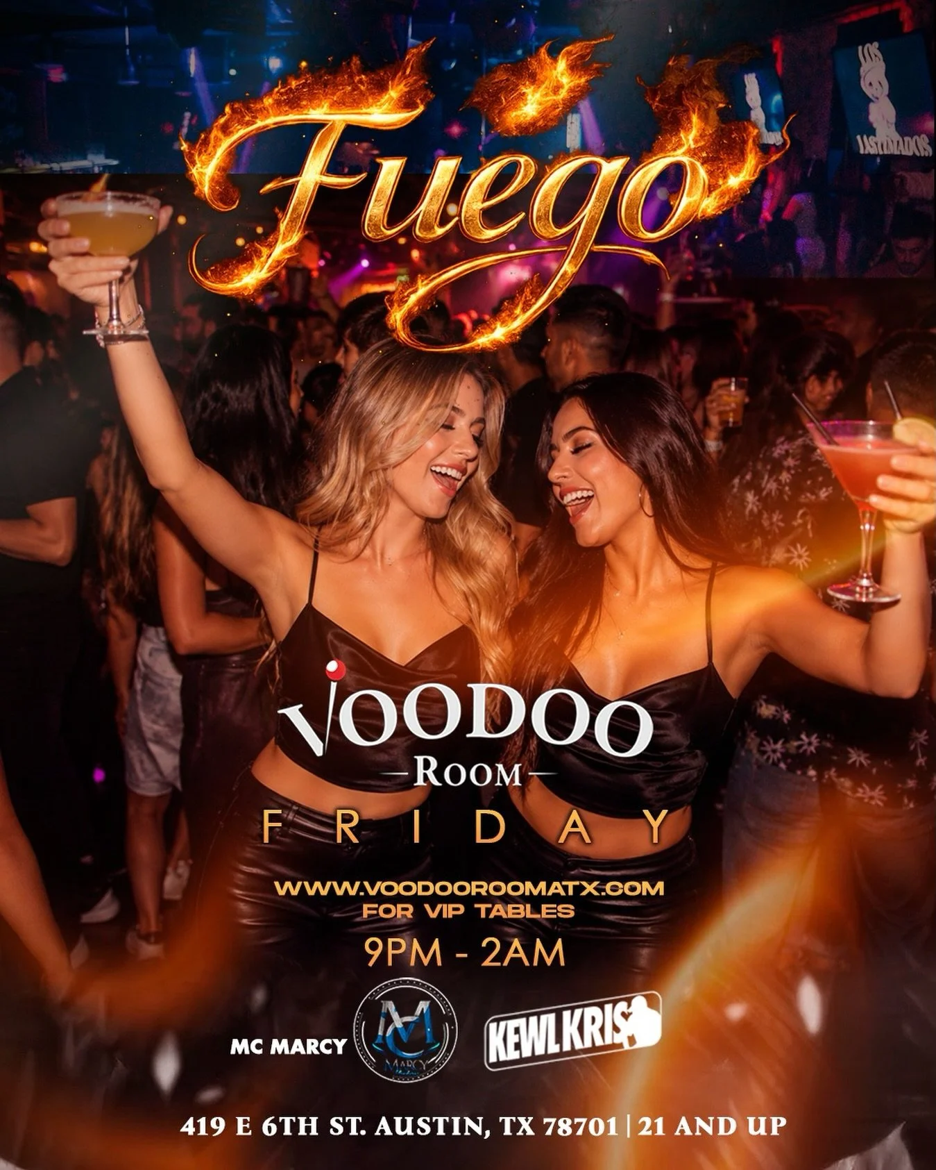 🔥 TONIGHT AT VOODOO ROOM 🔥

Fuego Fridays bringing the heat all night long 🌶️🍾
Good vibes, strong drinks, and nonstop Latin hits until 2AM 💃🏽🔥

📍 Voodoo Room
419 E 6th St &bull; Austin, TX
⏰ 9PM &ndash; 2AM
🔞 21+

VIP Tables available
🎤 MC 