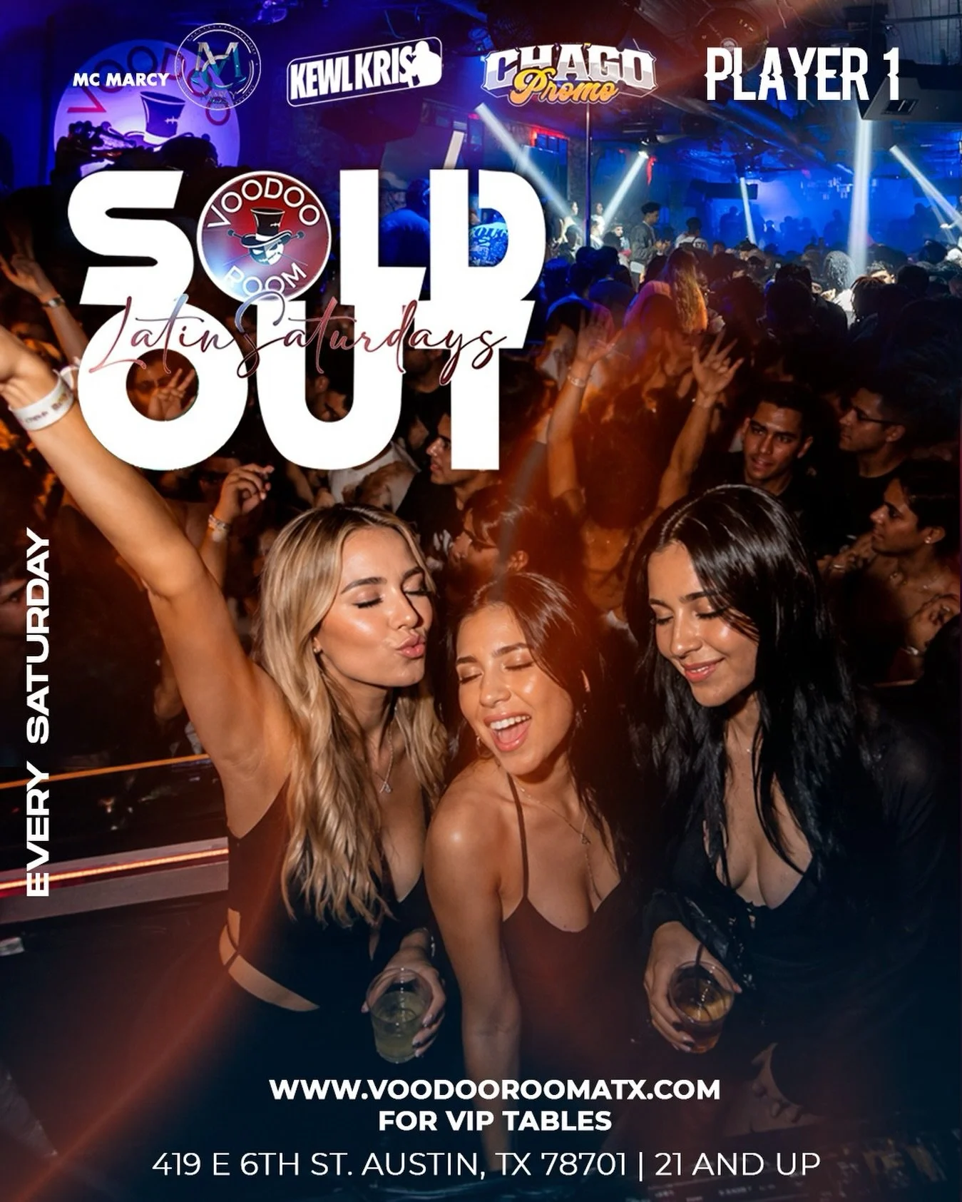 🔥 TONIGHT AT VOODOO ROOM ATX 🔥
SOLD OUT LATIN SATURDAYS 💃🏽🕺🏽

📍 419 E 6th St, Austin TX
🎶 Reggaeton &bull; Latin Hits &bull; Party Anthems
🍾 VIP Tables Available
🕘 Doors Open Late
🔞 21+

Hosted by: MC Marcy &bull; Kewl Kris &bull; Chago Pr