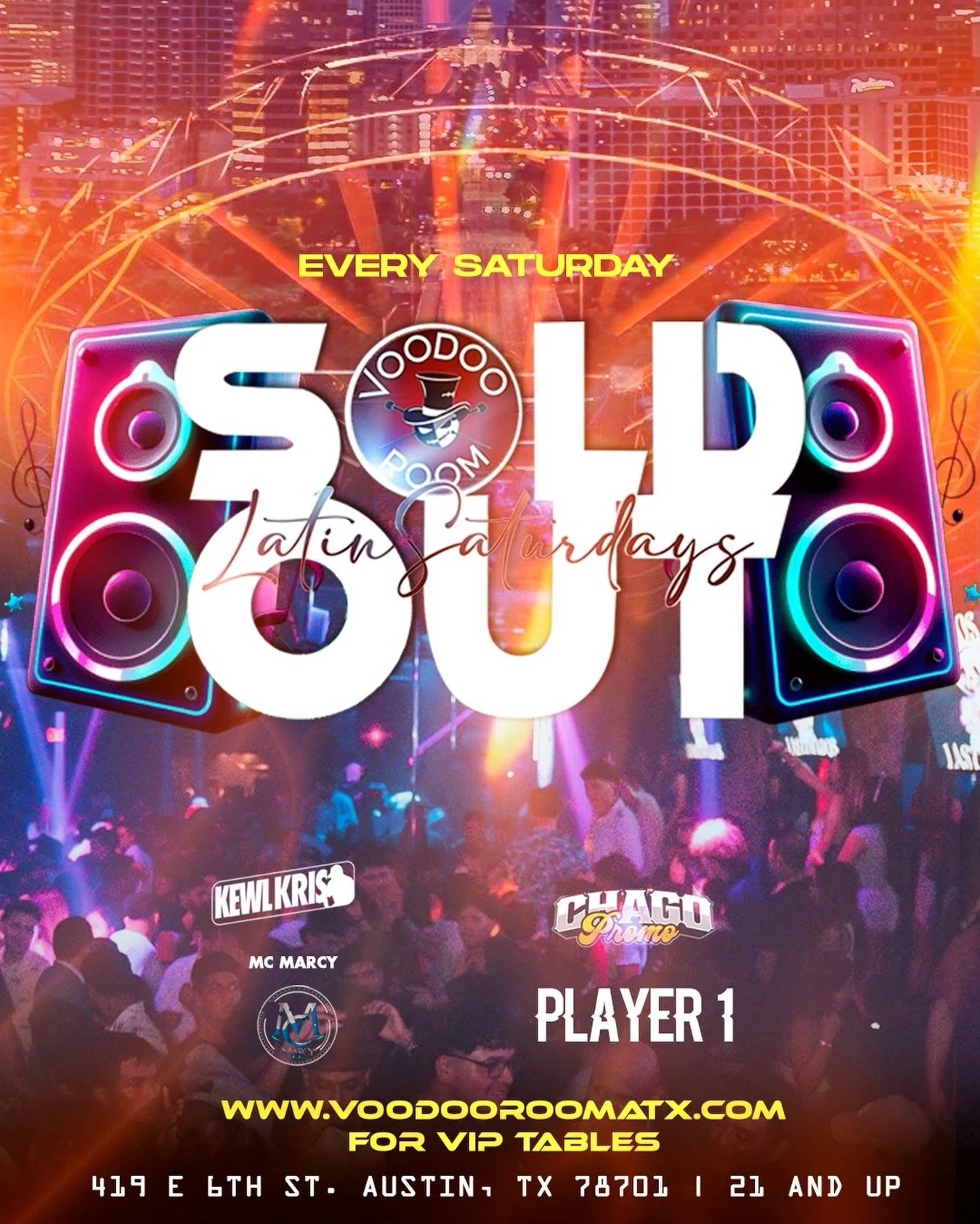🔥 TONIGHT AT VOODOO ROOM ATX 🔥

SOLD OUT SATURDAYS is back and we&rsquo;re turning up all night! 🎉🔥

🎶 The best in Latin hits, reggaet&oacute;n, dembow, bachata, salsa &amp; party anthems
🎧 DJ Player 1 &bull; MC Marcy &bull; Chago Promo &bull; 