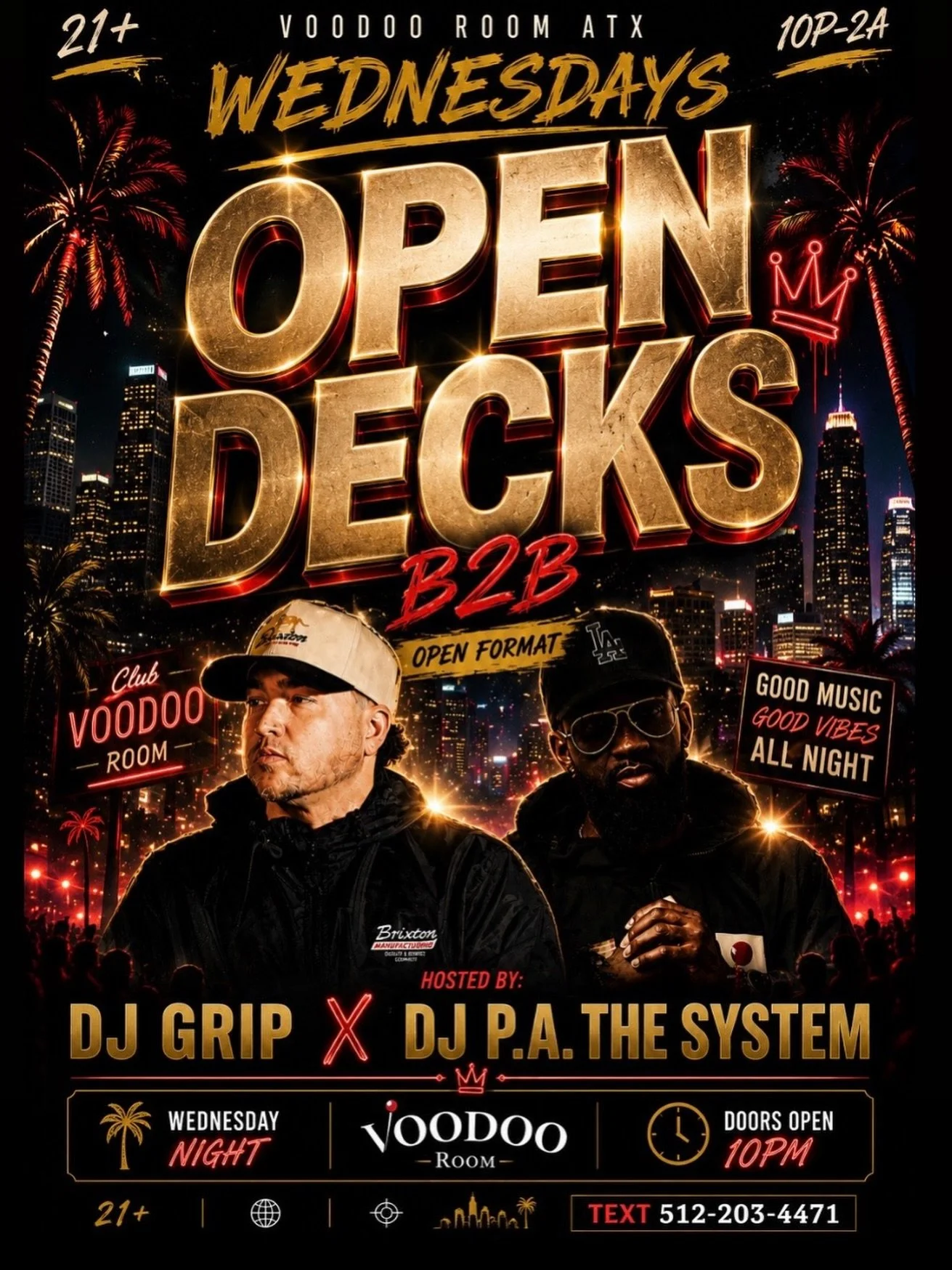 🔥 TONIGHT AT VOODOO ROOM ATX 🔥

Open Decks is going down tonight! 🎧🔥

DJ Grip x DJ P.A. The System taking over with the best Open Format vibes all night long. From Hip-Hop to Reggaeton, Throwbacks, Latin hits &amp; more &mdash; expect nothing but