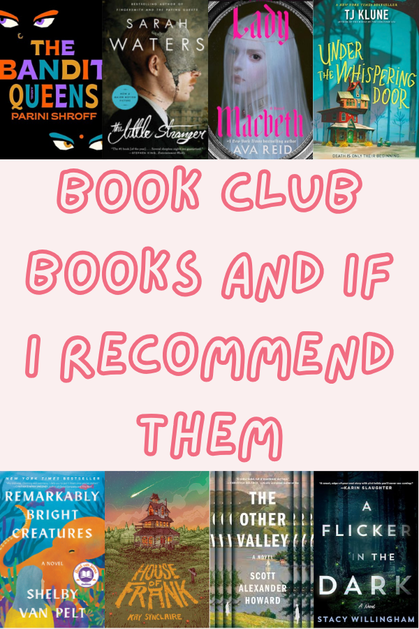 Books I Have Read for Book Clubs and if I Recommend Them
