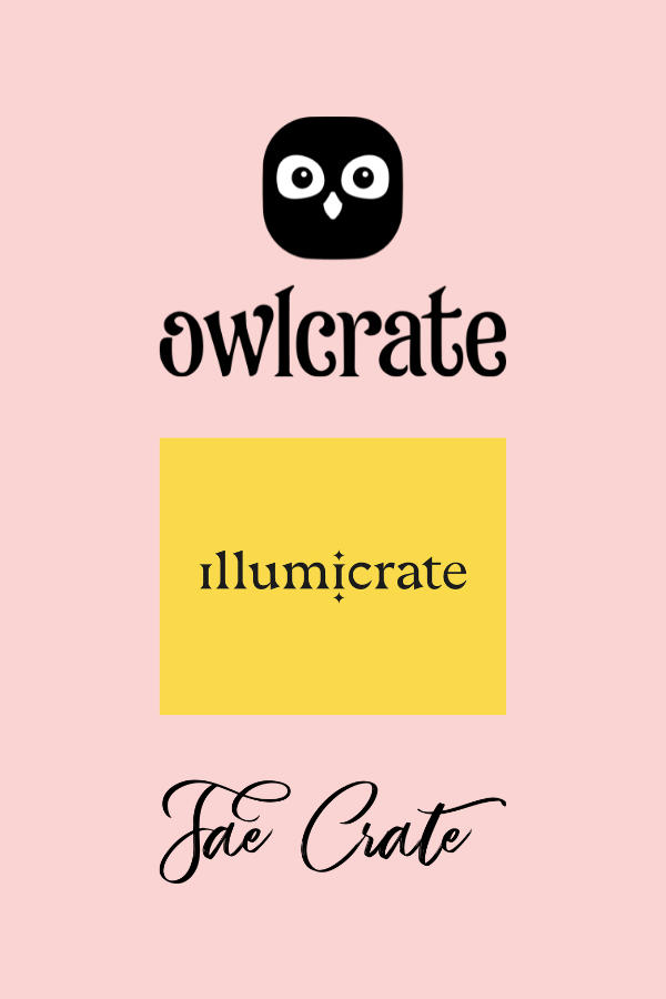 Comparing Book Boxes: Illumicrate, OwlCrate, &amp; Fae Crate