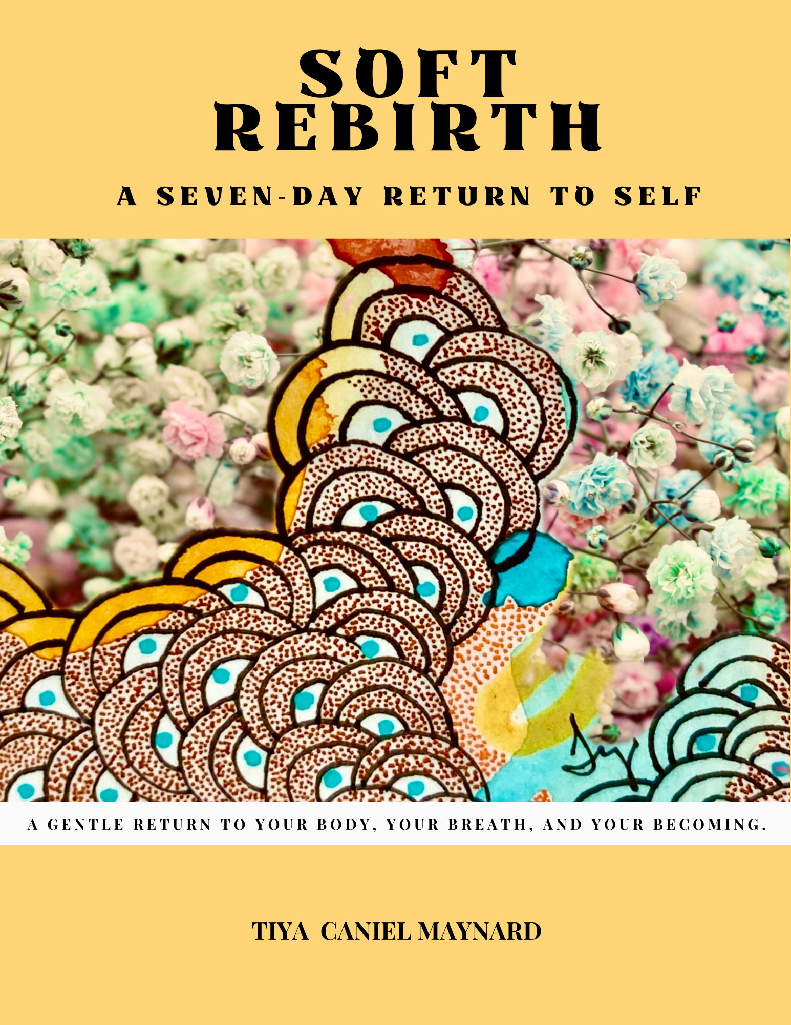 Soft Rebirth: A Seven-Day Return to Self EBook