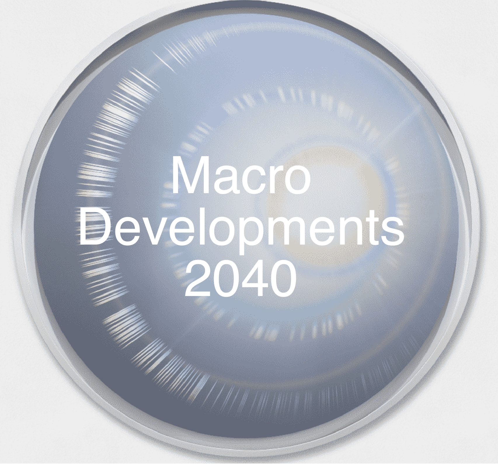 Macro Developments 2040