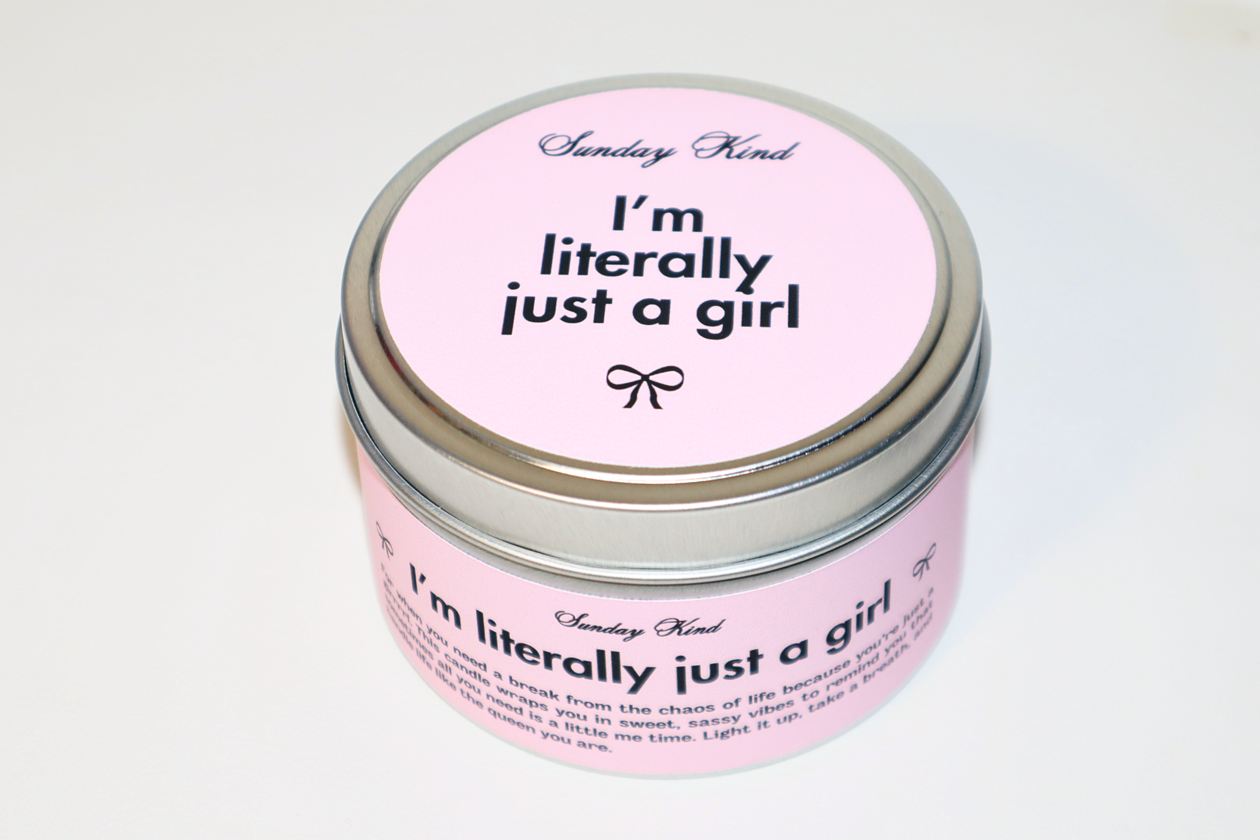 I'm Literally Just A Girl Candle