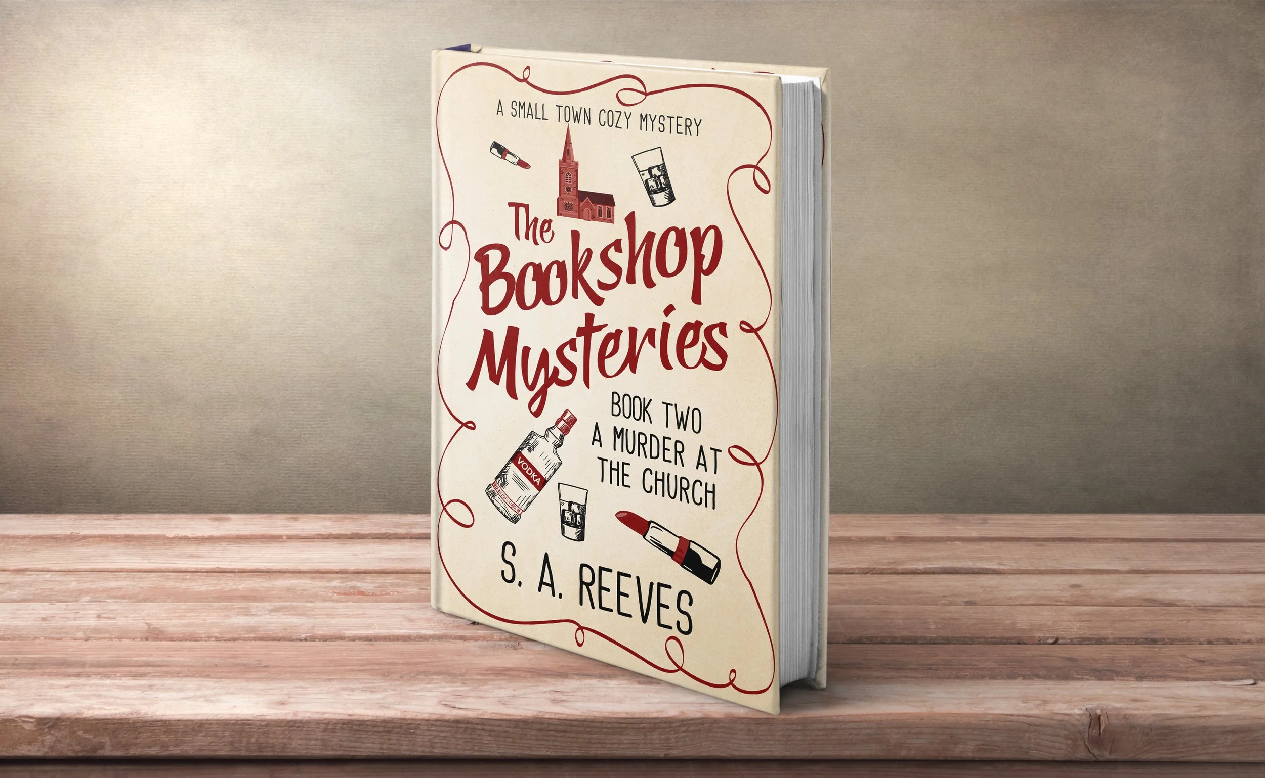 The Bookshop Mysteries Book 2 - A Murder at the Church by S. A. Reeves
