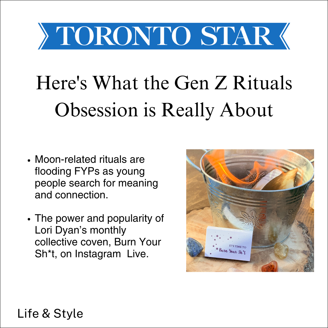 Lori Dyan interview for the Toronto Star to discuss rituals and Burn Your Sh*t