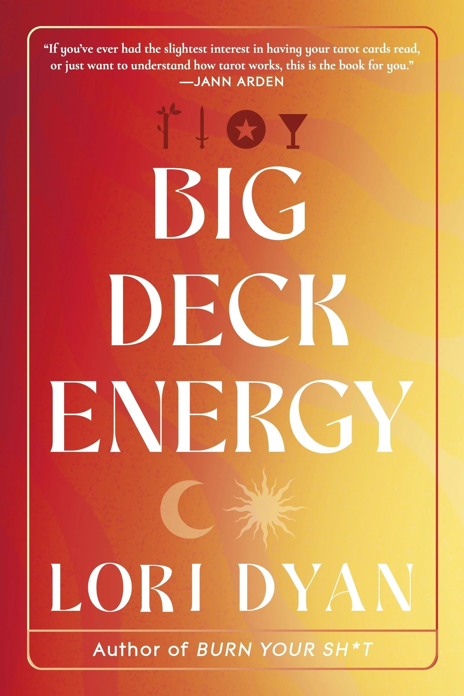 Big Deck Energy by Lori Dyan, HarperCollins bestselling tarot and self-help book