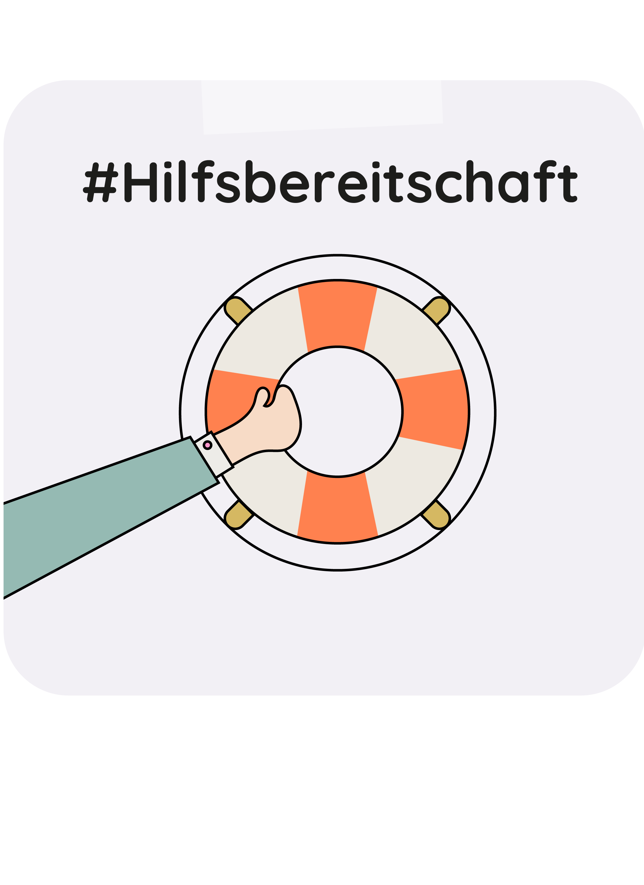 Ein Plakat mit dem Hashtag #Hilfsbereitschaft und einer Hand, die einen Rettungsring greift.