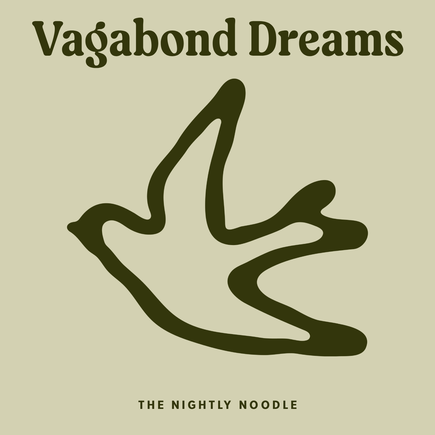 04. Vagabond Dreams