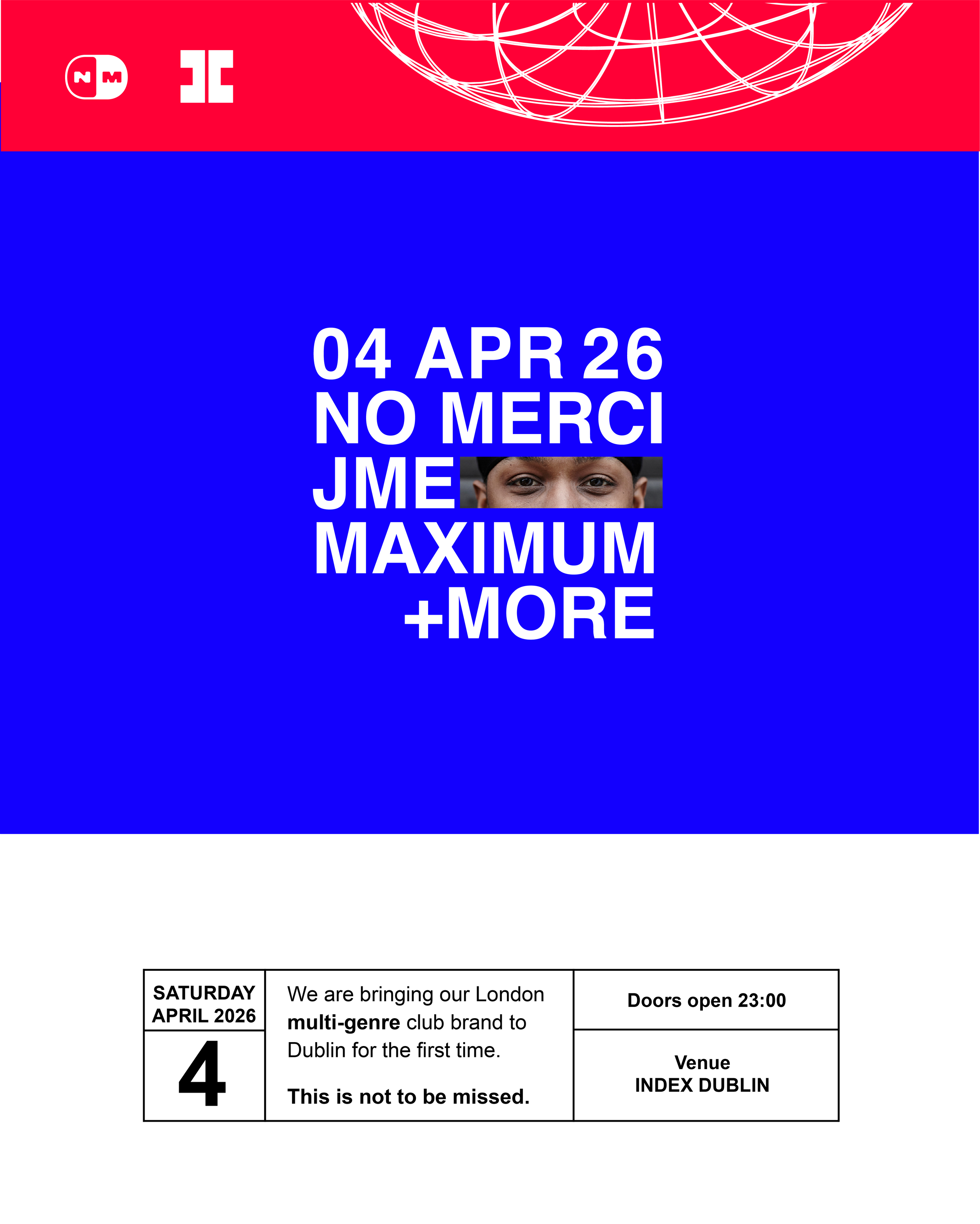 Index x No Merci: JME (live), Maximum + More