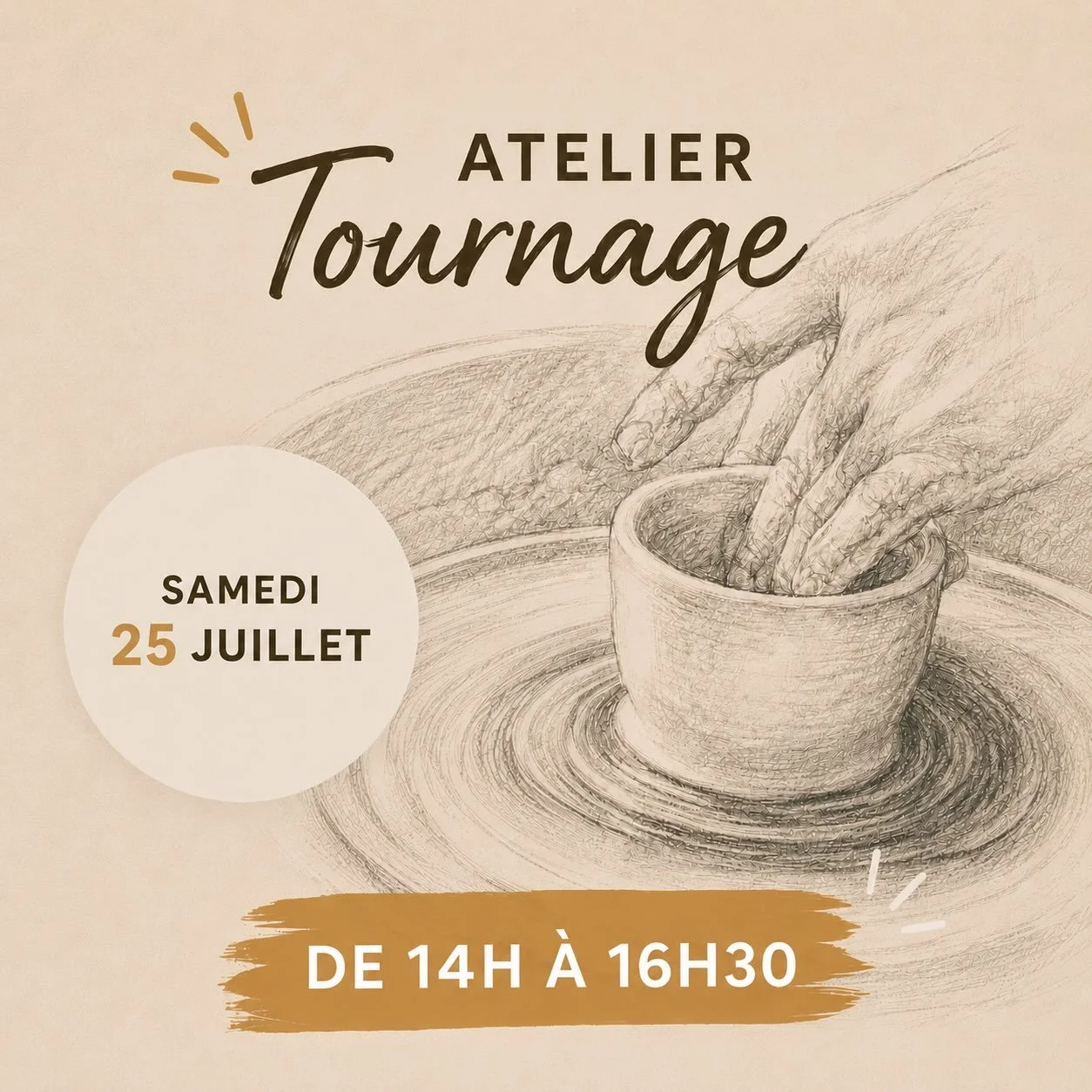 Prochain atelier tournage : le samedi 25 juillet de 14h &agrave; 16h30

Venez d&eacute;couvrir (ou re-d&eacute;couvrir) la technique du tournage, les mains dans la terre, la communication avec la mati&egrave;re. Un moment pour ralentir.

💌 infos et 