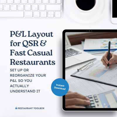 P&L Layout for QSR & Fast Casual Restaurants