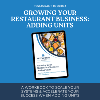 Growing Your Restaurant Business: Adding Units