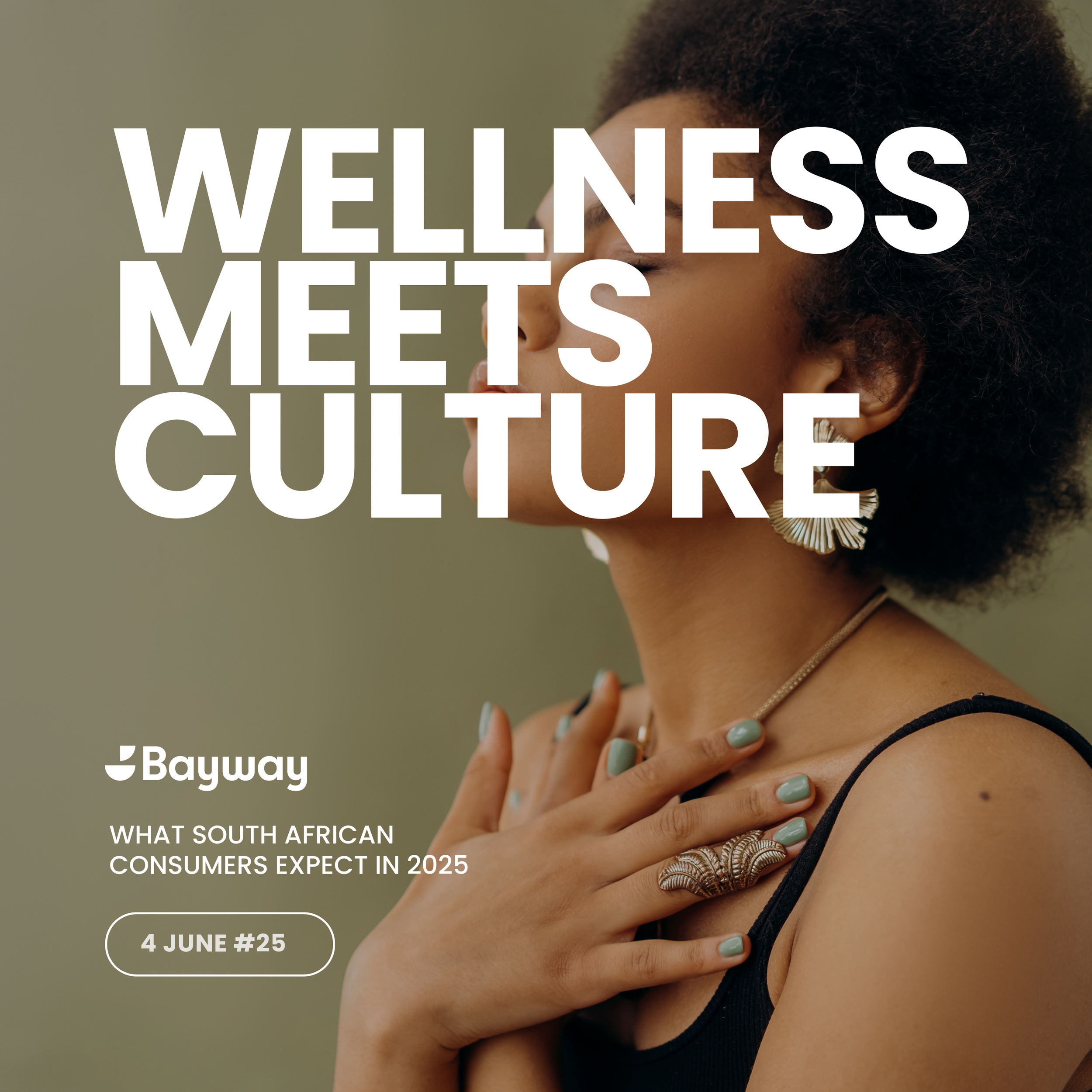Wellness Meets Culture: What South African Consumers Expect in 2025