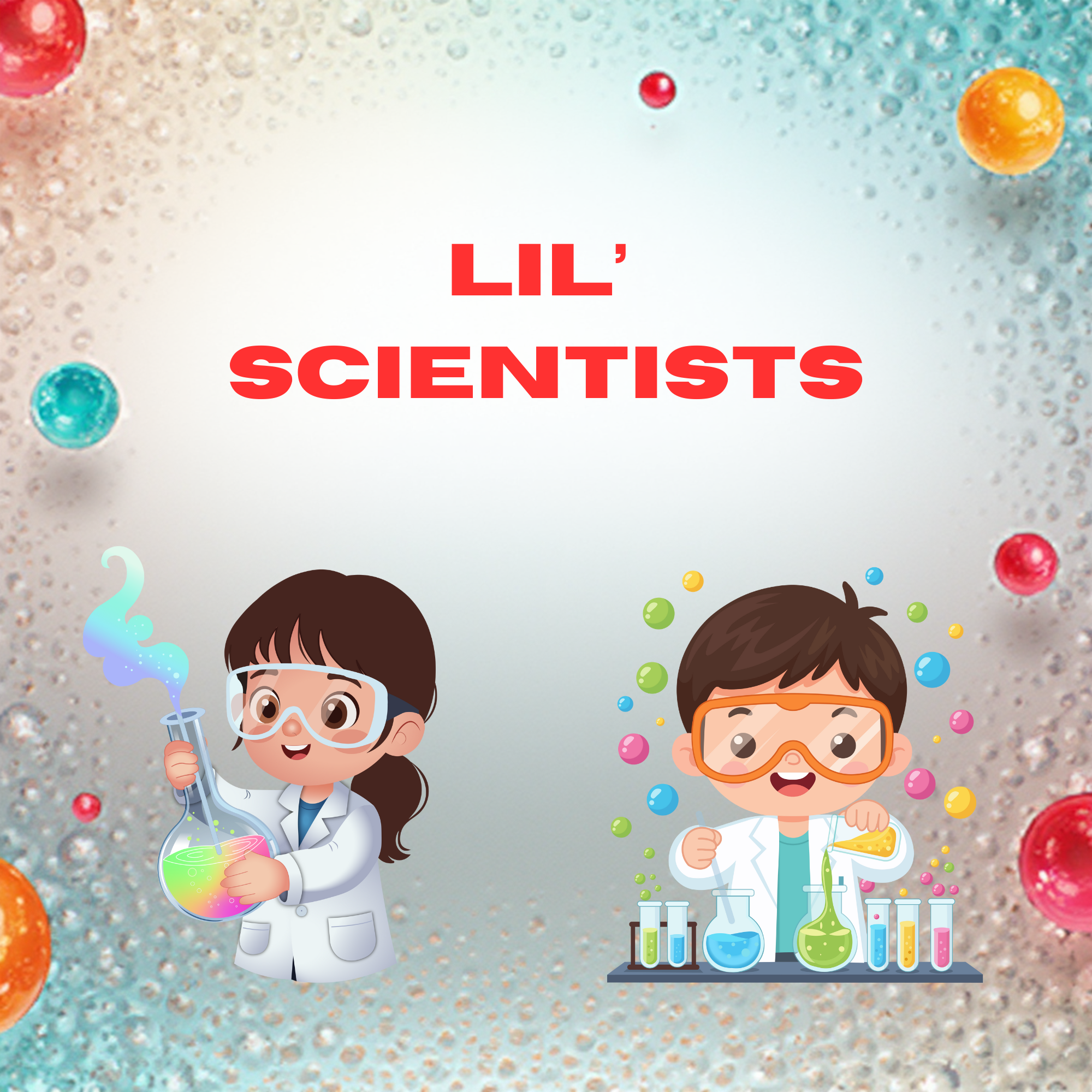 Lil' Scientists