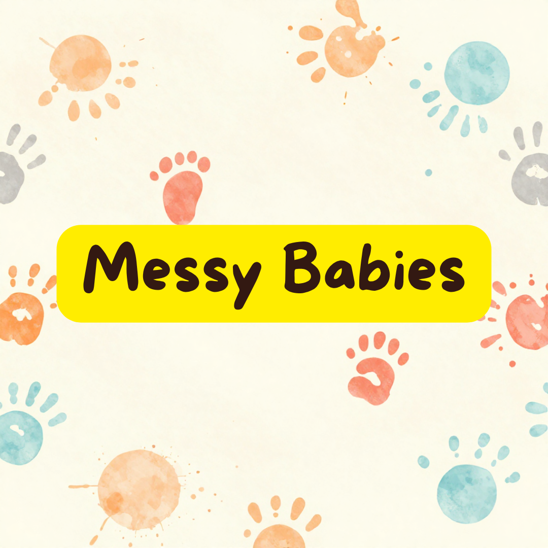 Messy Babies (0-3)