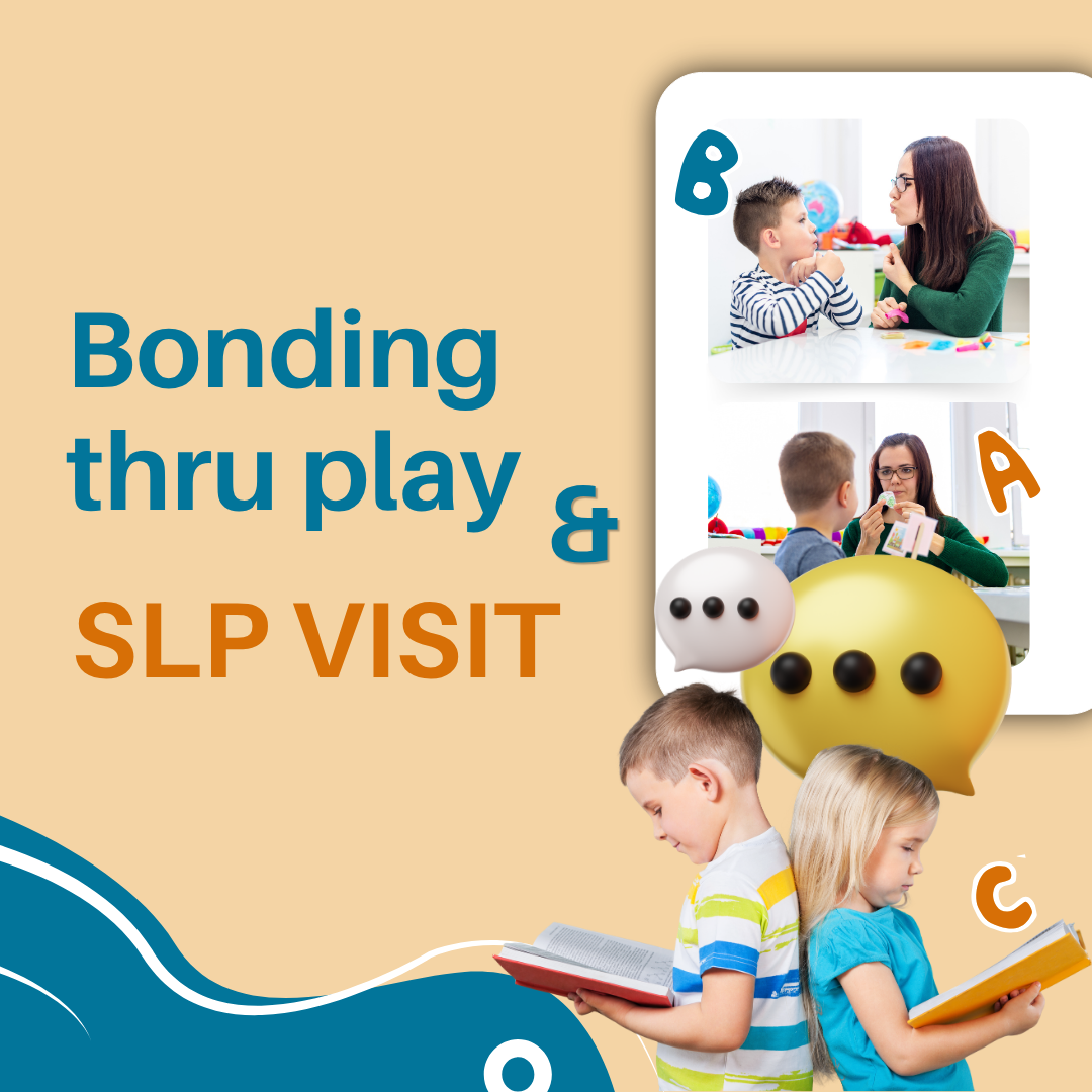 Bonding thru Play with an SLP