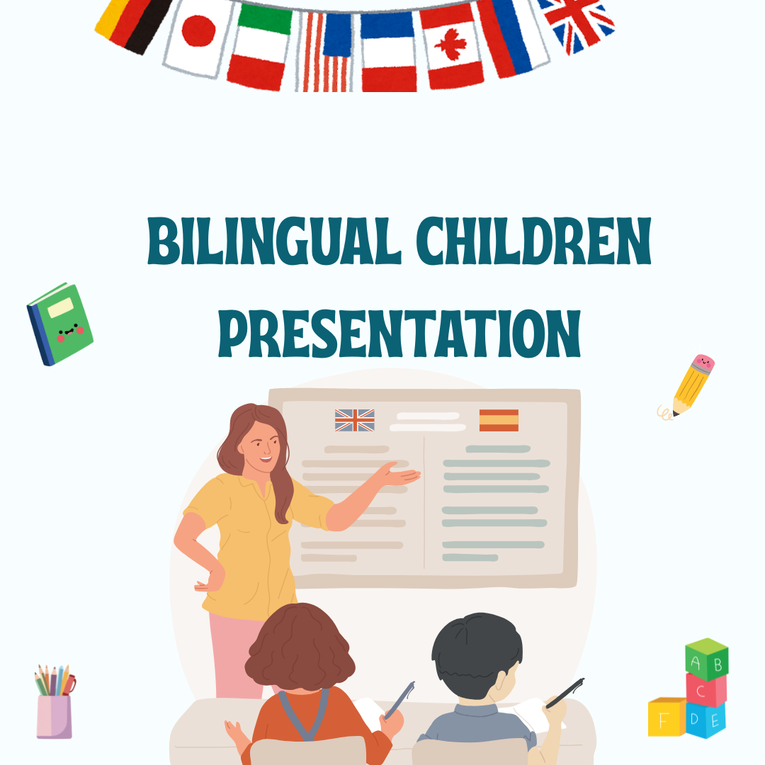 Bilingual children Presentation (0-5)