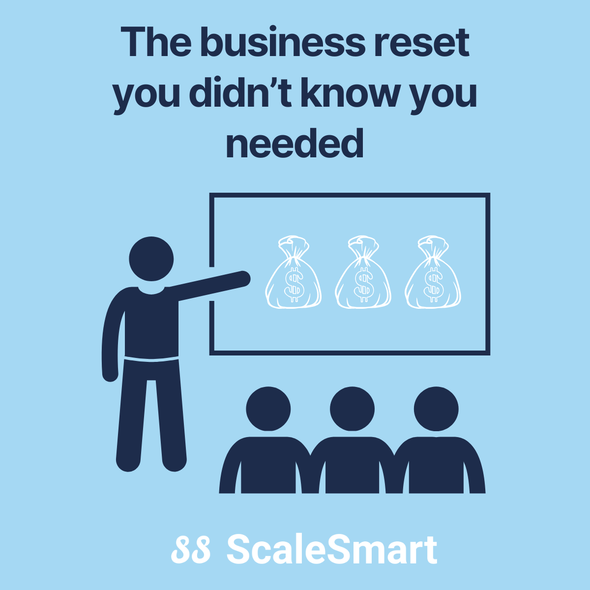 The business reset you didnโt know you needed