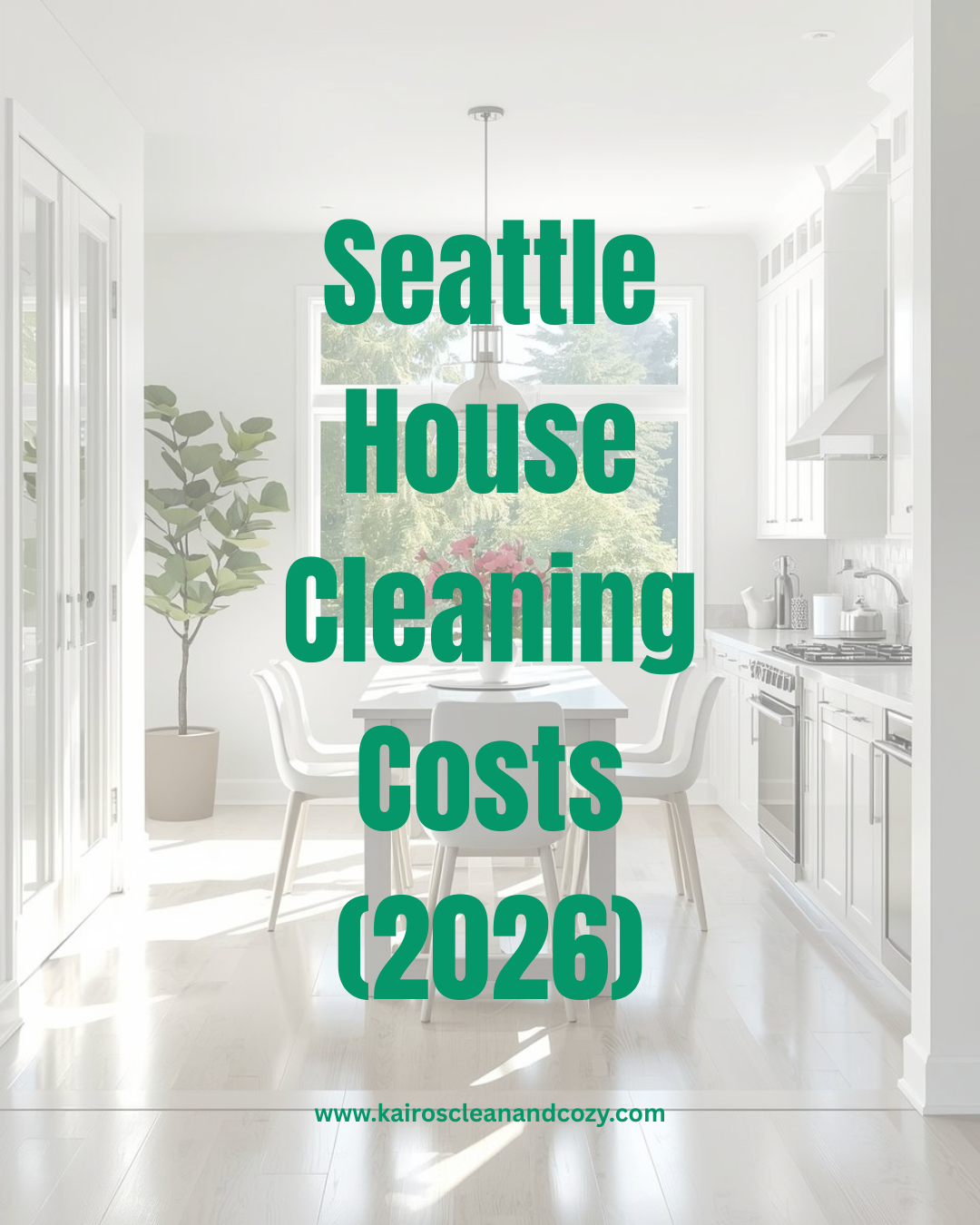 Seattle House Cleaning Costs (2026)