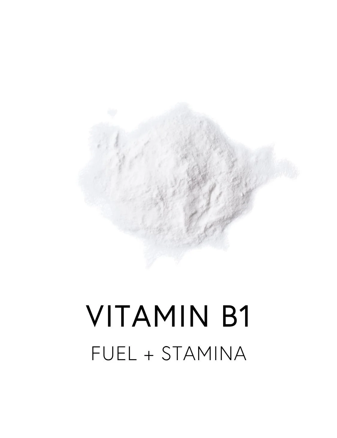  VITAMIN B1 
 Vitamin B1, or thiamin, is a foundational spark for energy, helping turn carbohydrates into usable fuel. It works at the very first steps of cellular energy production, making it essential for stamina, mental steadiness, and the body’s 