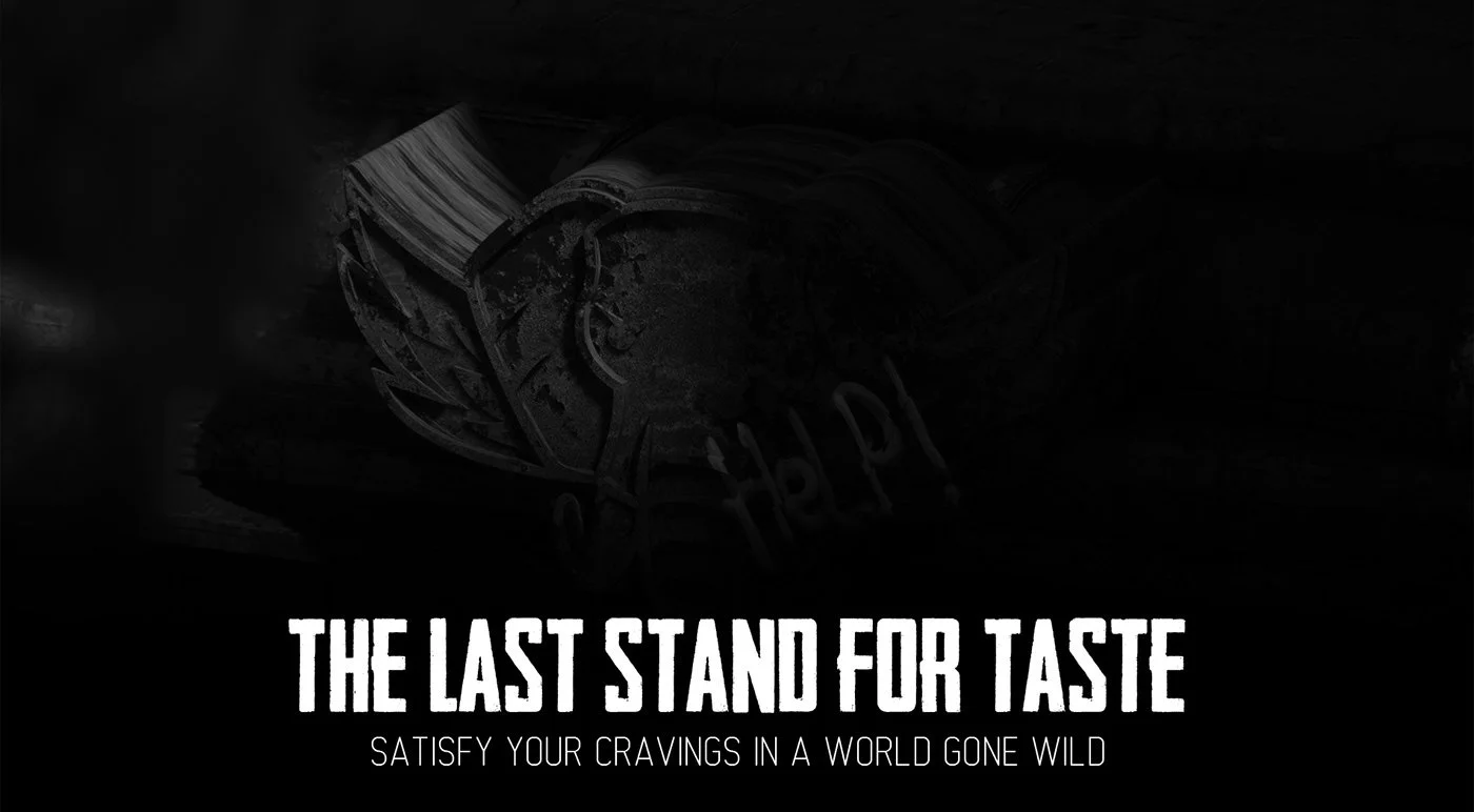 A dark image with a faintly visible metallic logo resembling a bull or ox and text that reads 'The Last Stand for Taste' with a tagline 'Satisfy your cravings in a world gone wild'.