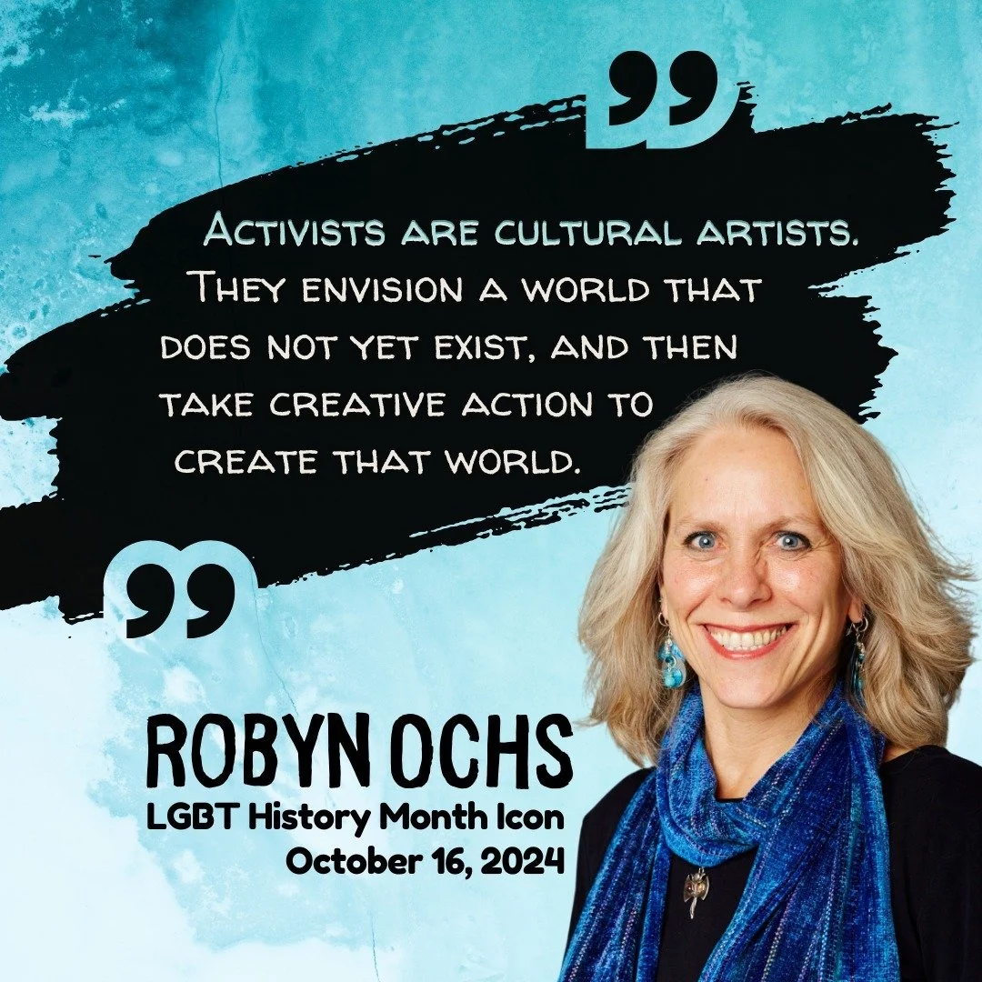 "Activists are cultural artists. They envision a world that does not yet exist, and then take creative action to create that world." ~Robyn Ochs

I'm honored to share that I'm the featured LGBT Icon on LGBT History Month homepage today! 

C