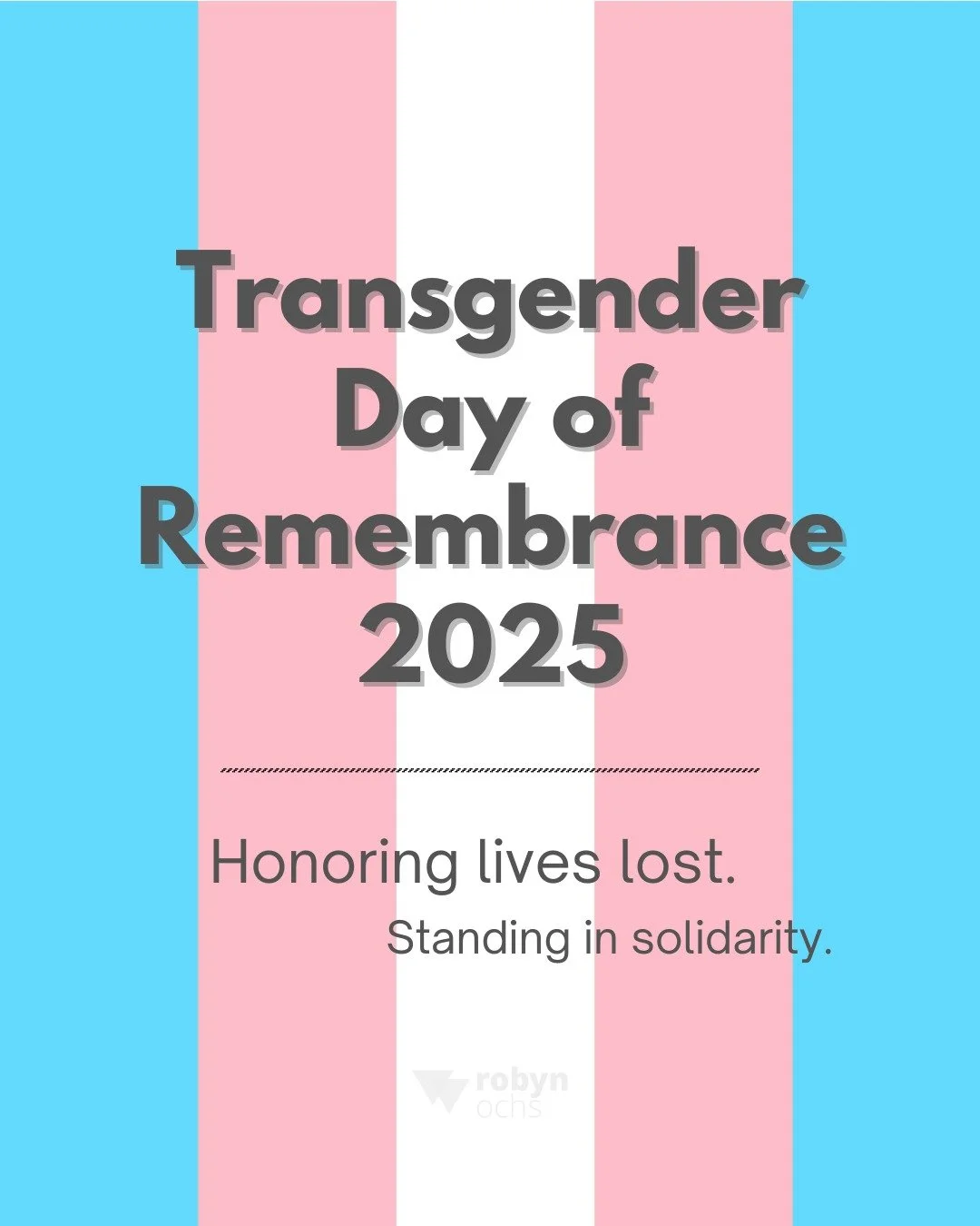 On this #TransgenderDayofRemembrance, we pause and mourn the transgender and gender-expansive people whose lives were lost to transphobic violence this past year and in years prior...

In the words of Gwendolyn Ann Smith, founder of TDOR: &ldquo;Tran