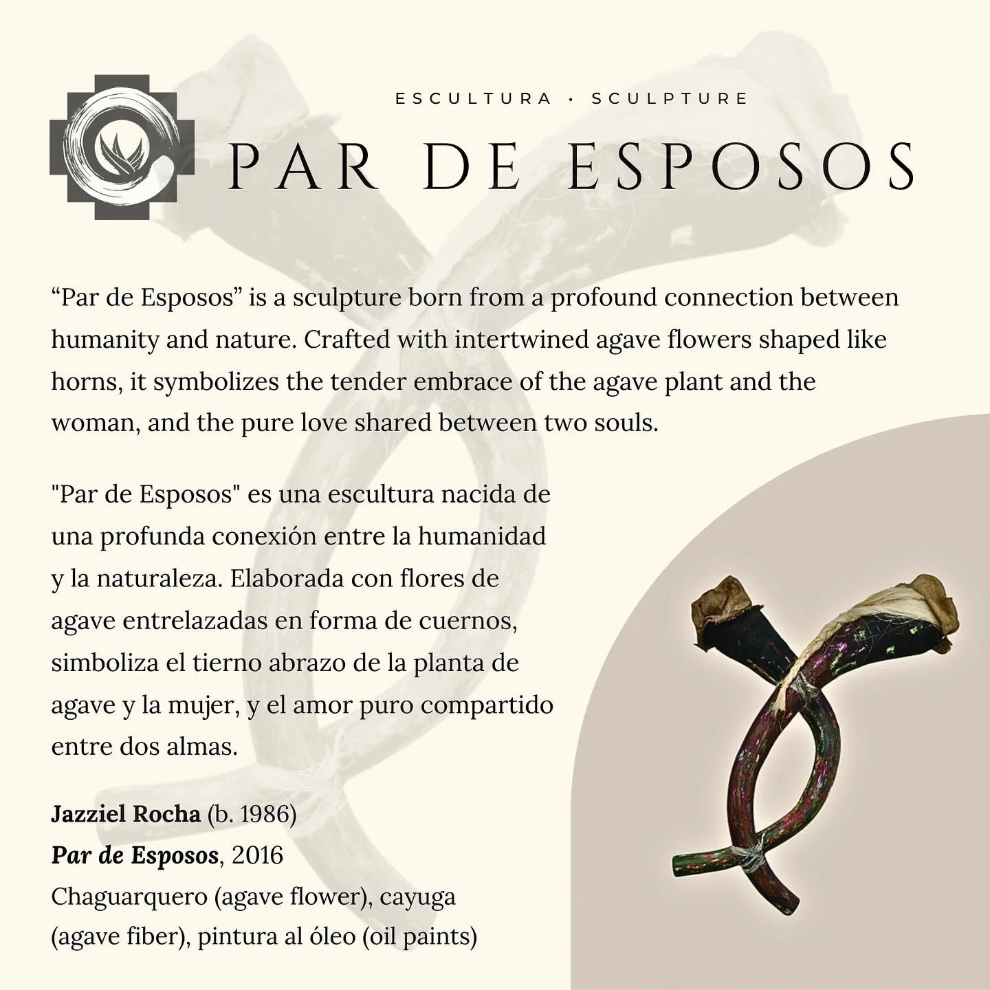 This work is inspired by an elderly couple who gave me an old agave (penco), allowing their story to live on through my art. Using the agave flower and its fiber, I sought to capture the harmony between humans and the natural world - a love that endu