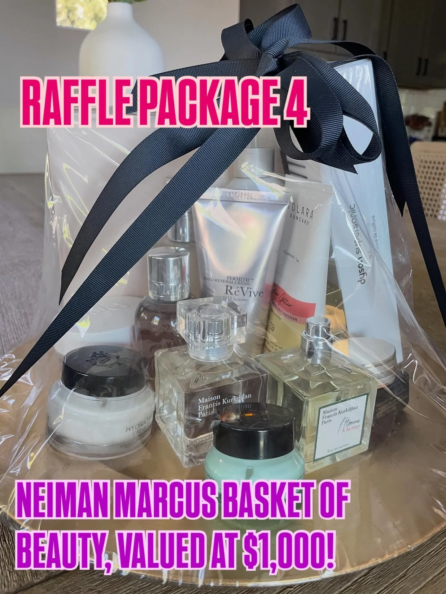 RAFFLE PACKAGE 4!
Neiman Marcus beauty basket, valued at $1000!