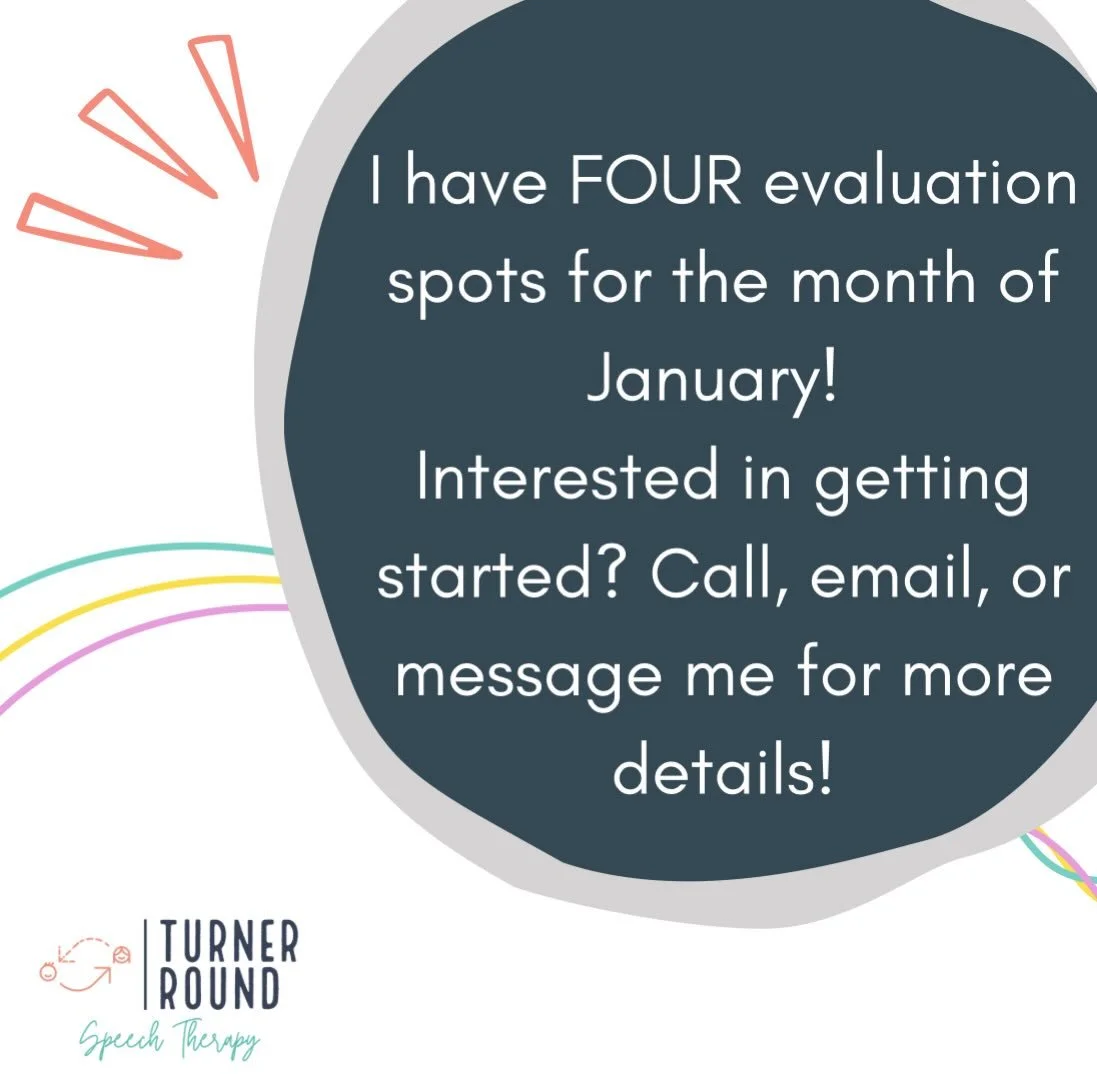 Turner Round Speech Therapy is still accepting new clients! I work closely with families to support children&rsquo;s speech, language, and feeding development through personalized, evidence-based care.

If you have questions or concerns, don&rsquo;t 