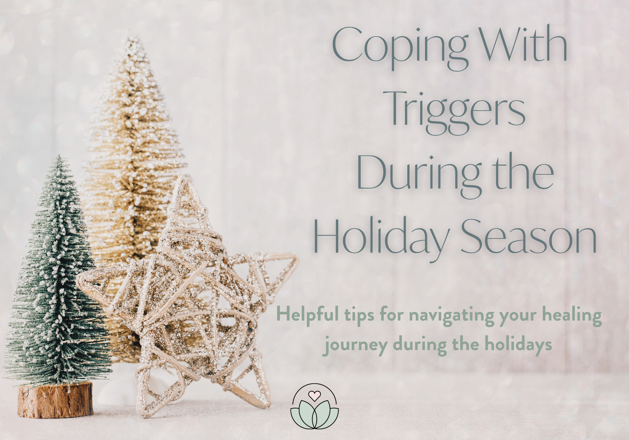 Coping With Triggers During the Holidays