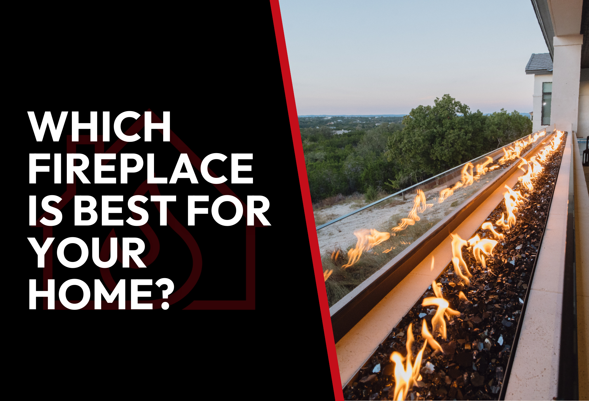 2026 Fireplace Guide: Which Type Is Best for Your Home?
