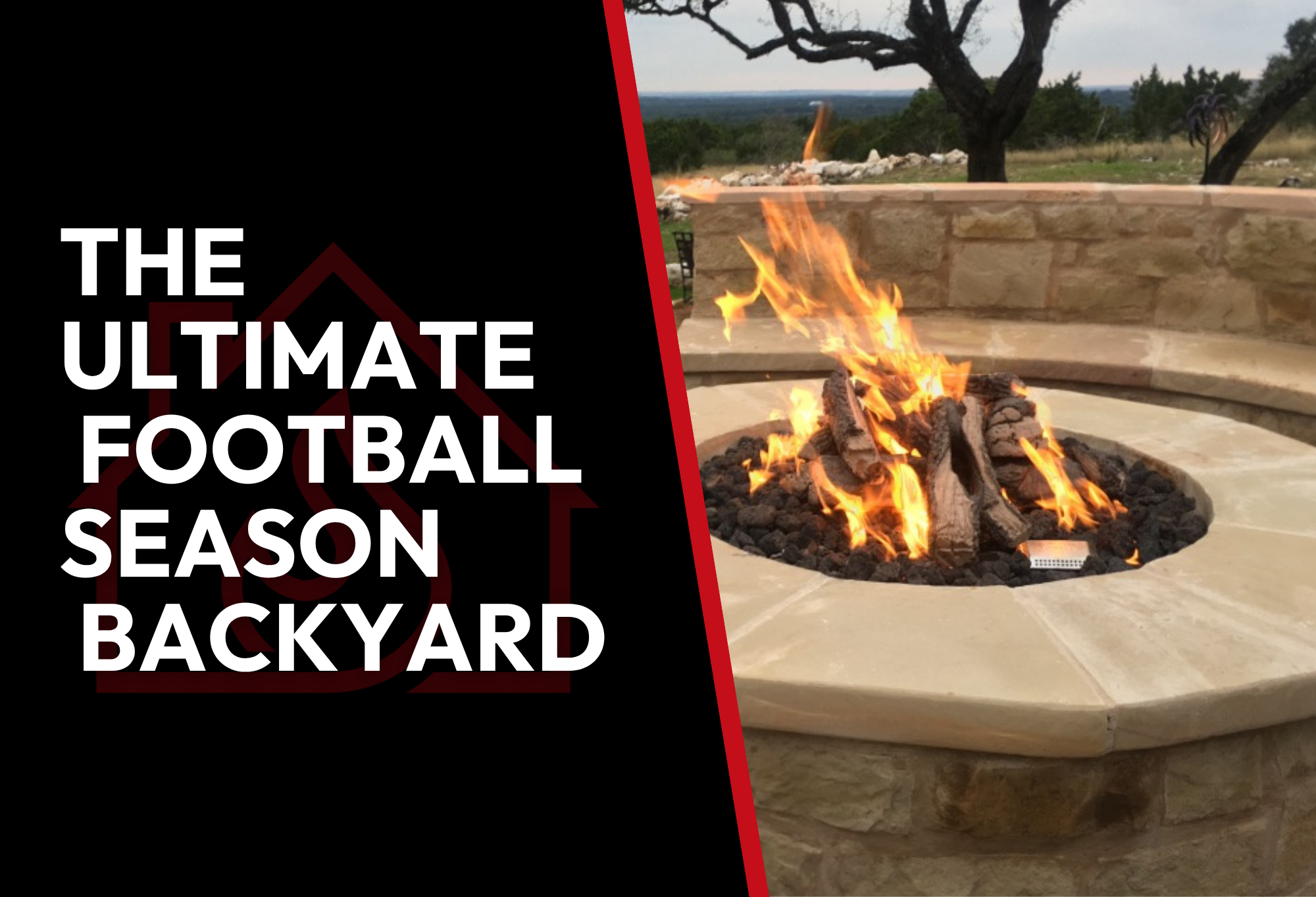 The Ultimate Football Season Backyard: Outdoor Kitchens, FirePits &amp; More