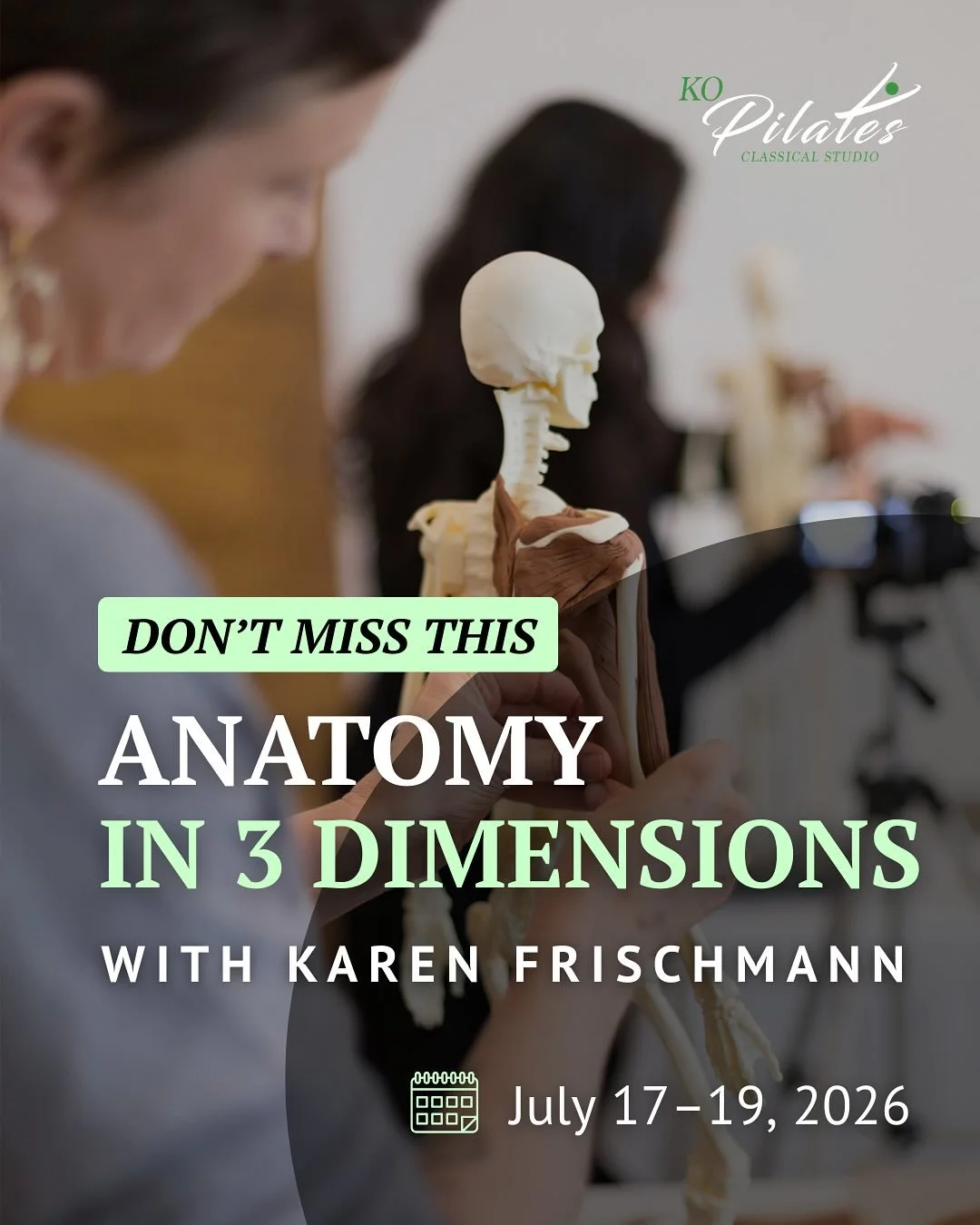 A rare opportunity this July at KO Pilates.

Learn directly from Karen Frischmann through Anatomy in 3 Dimensions &mdash; a powerful hands-on experience designed to deepen your understanding of the body and movement.

Private sessions with Karen are 
