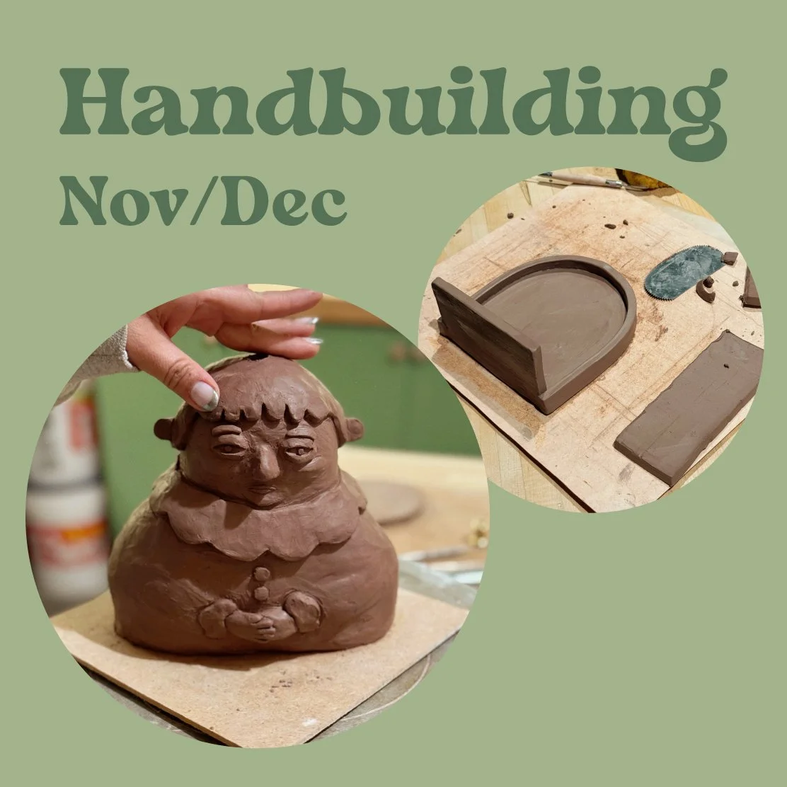November/December Handbuilding: 6 Week Course