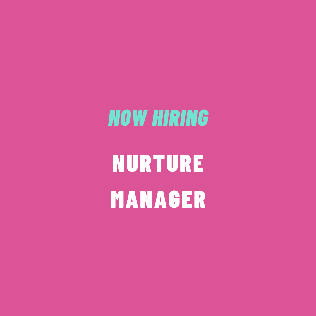 Nurture Manager (Full-Time)
