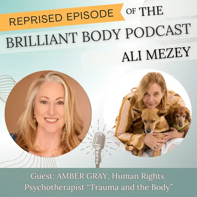 Episode 42: Trauma and the Body with Amber Gray: Regulation, Restoration, & The Patience of Whales...REPRISED