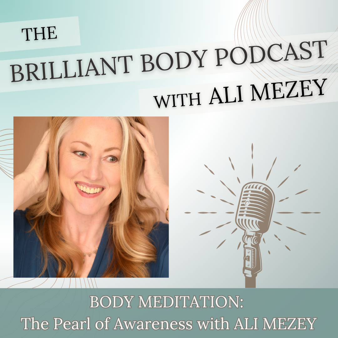 BODY MEDITATION: The Pearl of Awareness with ALI MEZEY