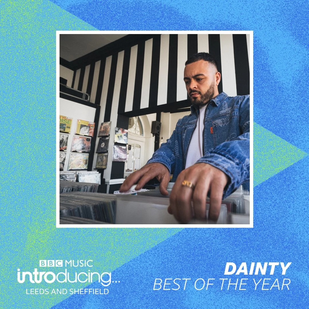 DAINTY BEST OF THE YEAR LEEDS AND SHEFFIELD BBC INTRODUCING