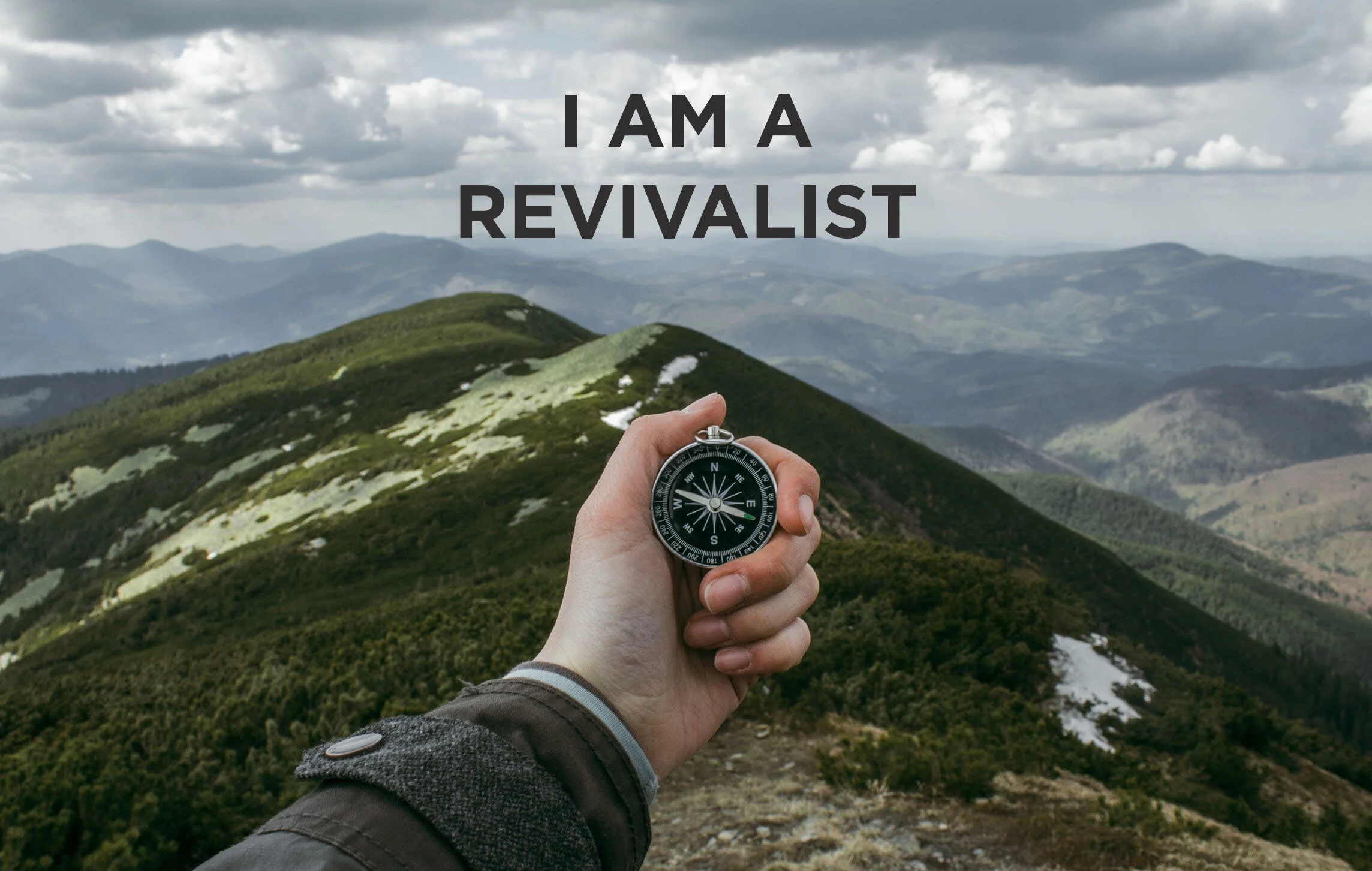 I Am A Revivalist