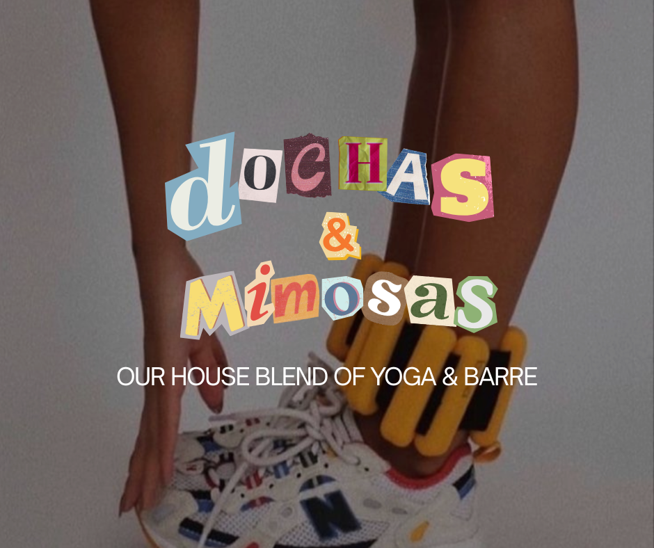 Dóchas + Mimosas 90’s edition Barre + Yoga!